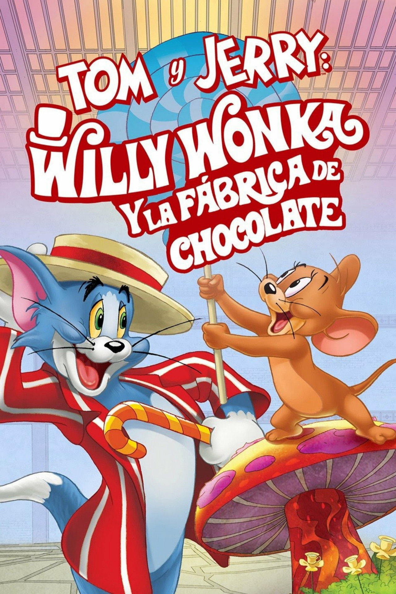 Tom y Jerry: Willy Wonka y la fábrica de chocolates