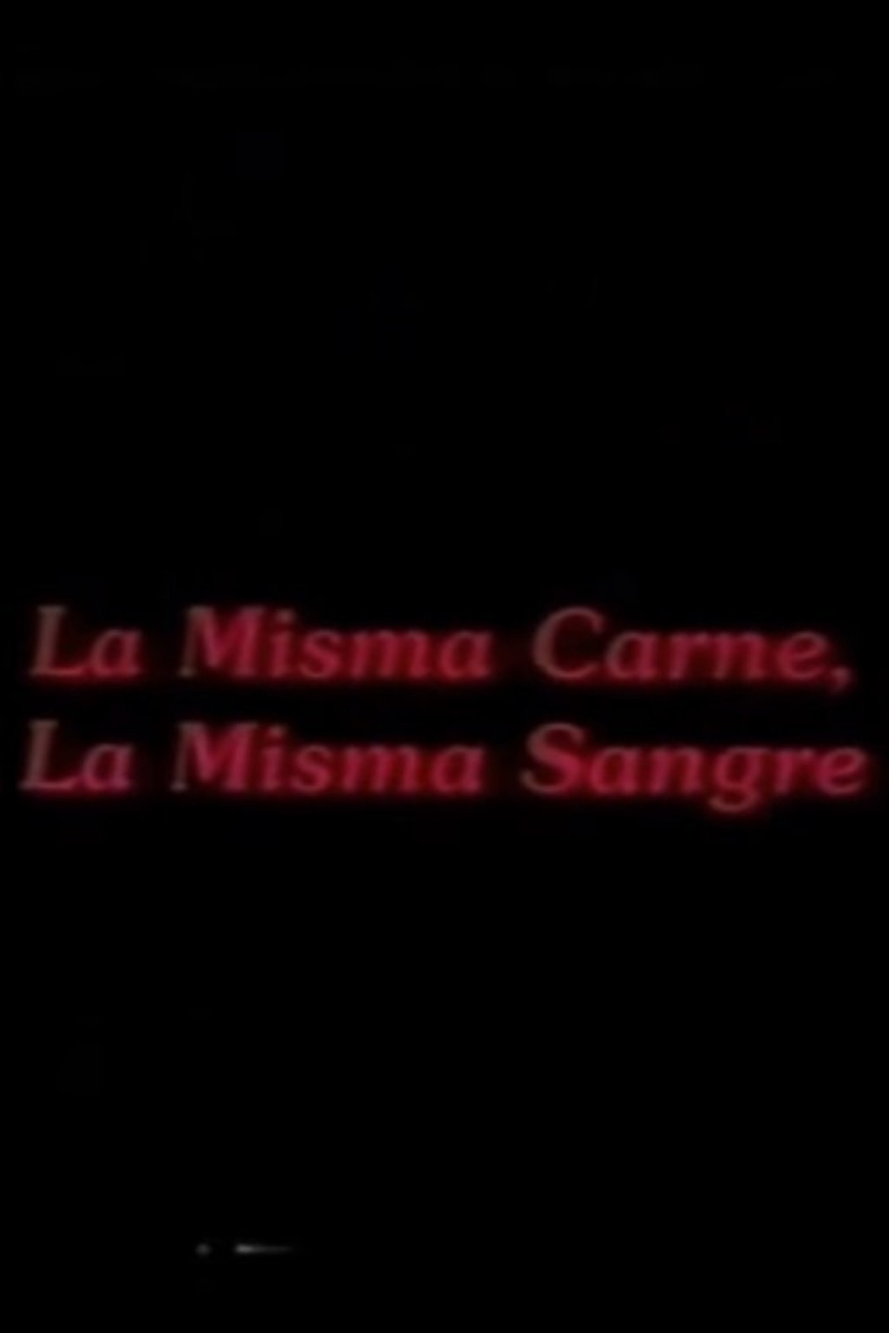 La misma carne, la misma sangre Backdrop