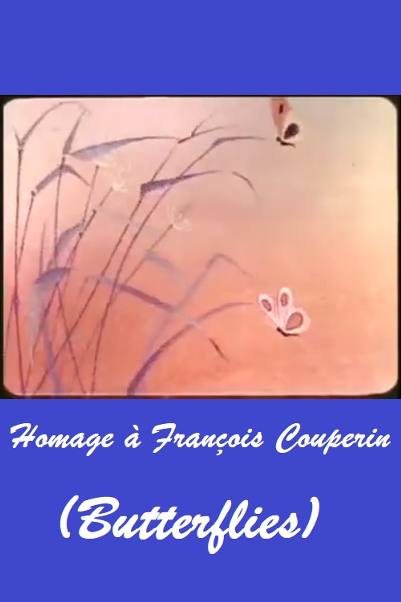 Homage à François Couperin (Butterflies)