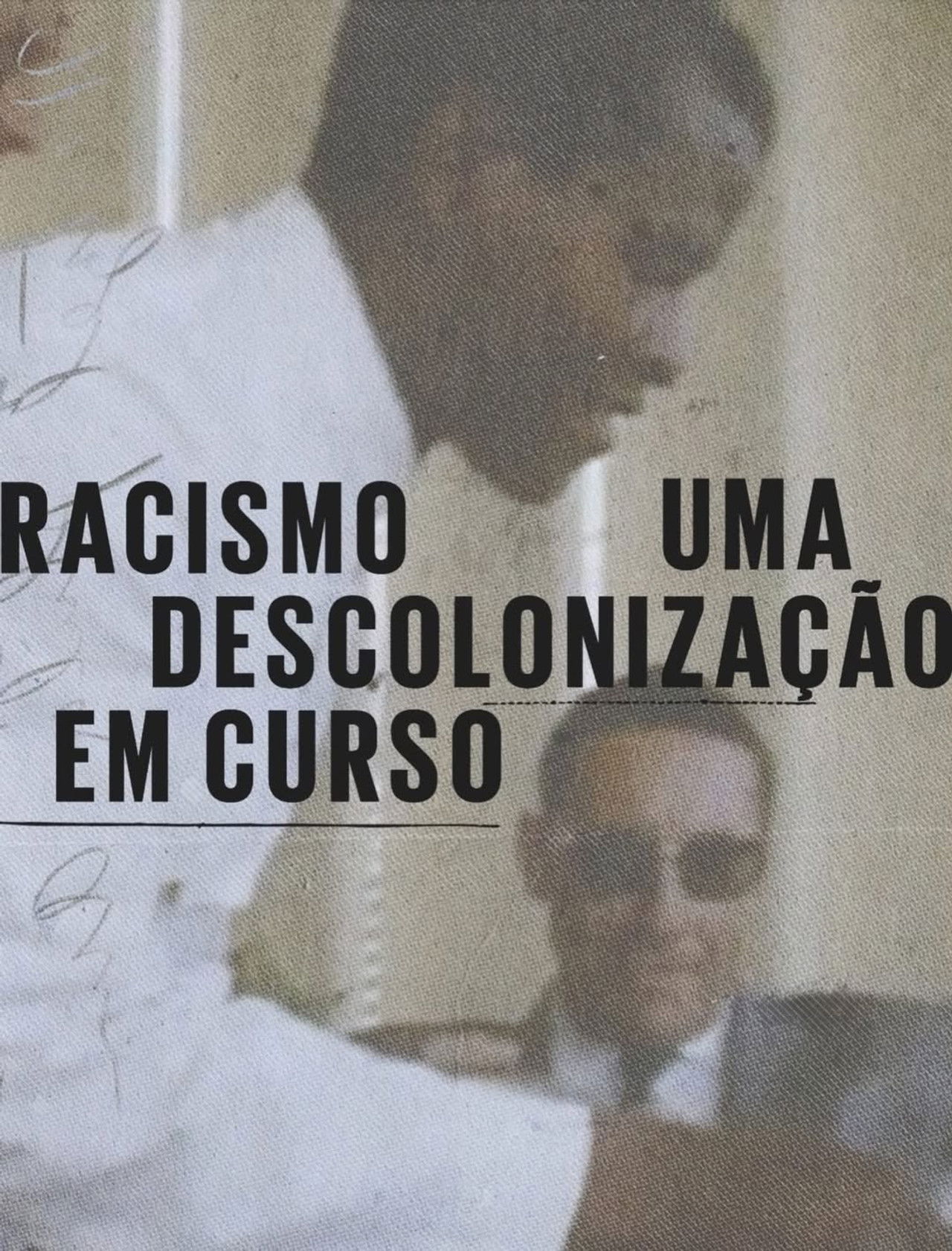 Racismo: Uma Descolonização Em Curso Backdrop