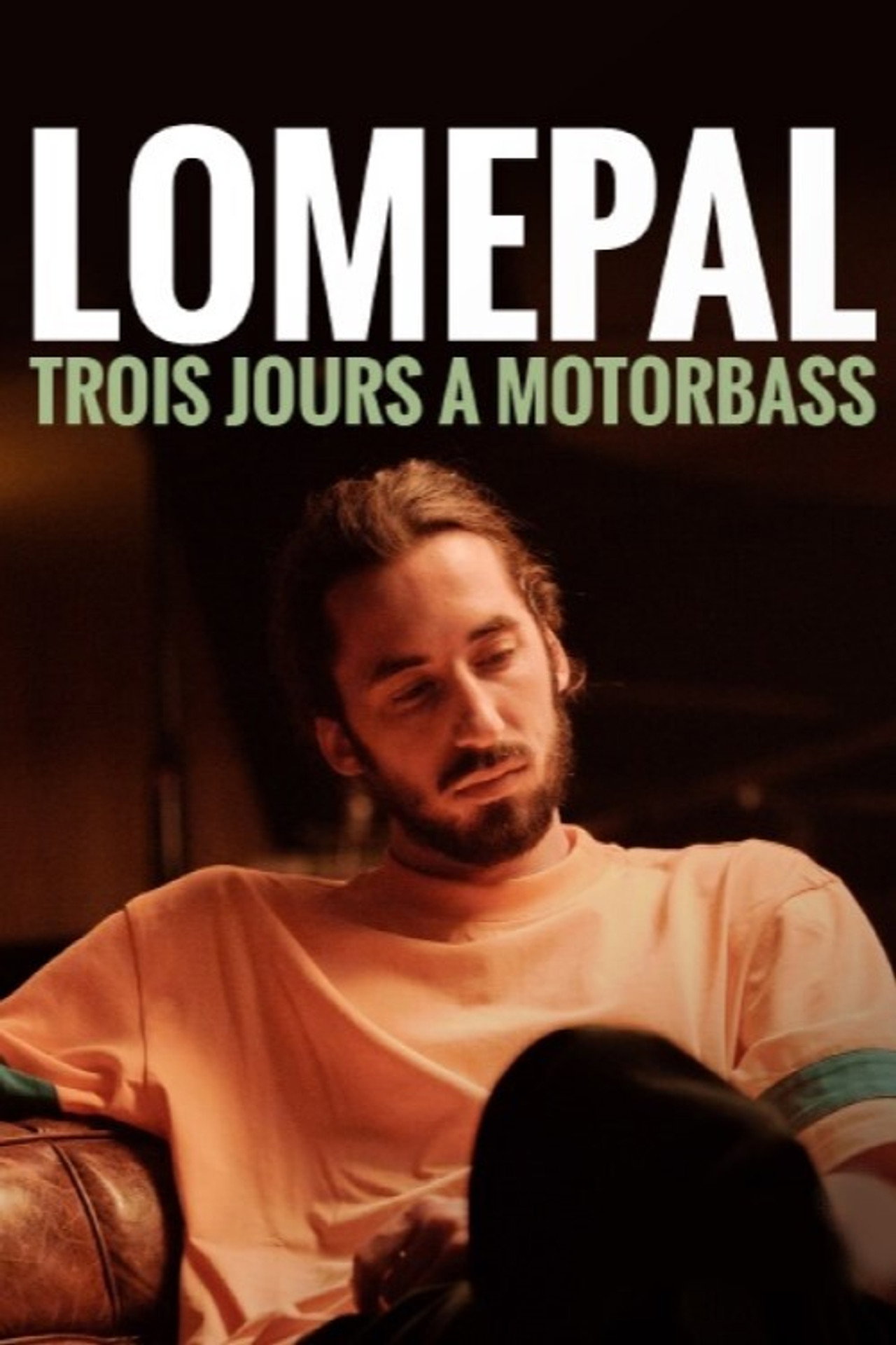 Lomepal, trois jours à Motorbass filmaffisch