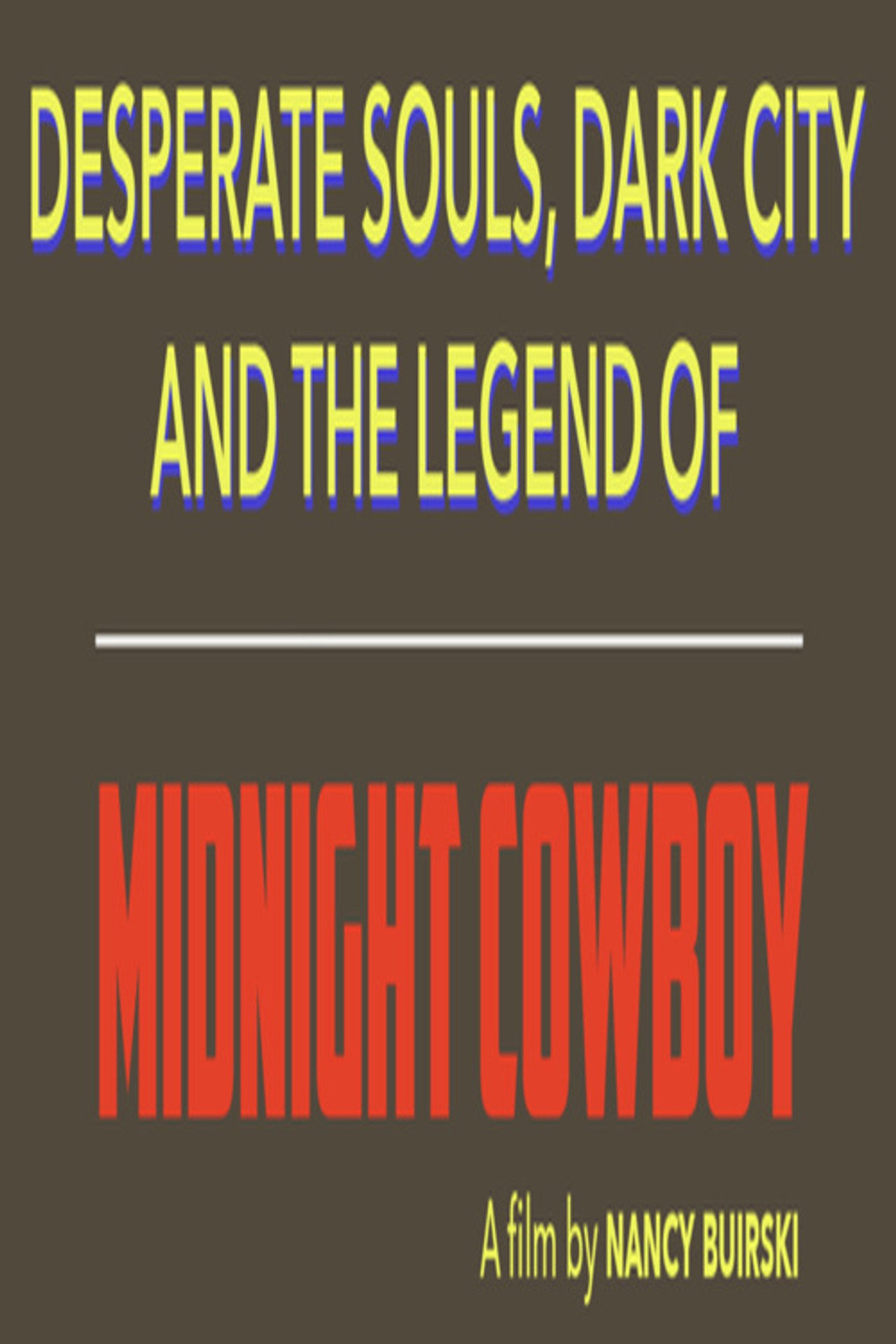 Desperate Souls, Dark City and the Legend of Midnight Cowboy still 4