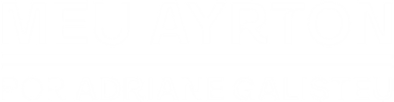 Meu Ayrton, por Adriane Galisteu