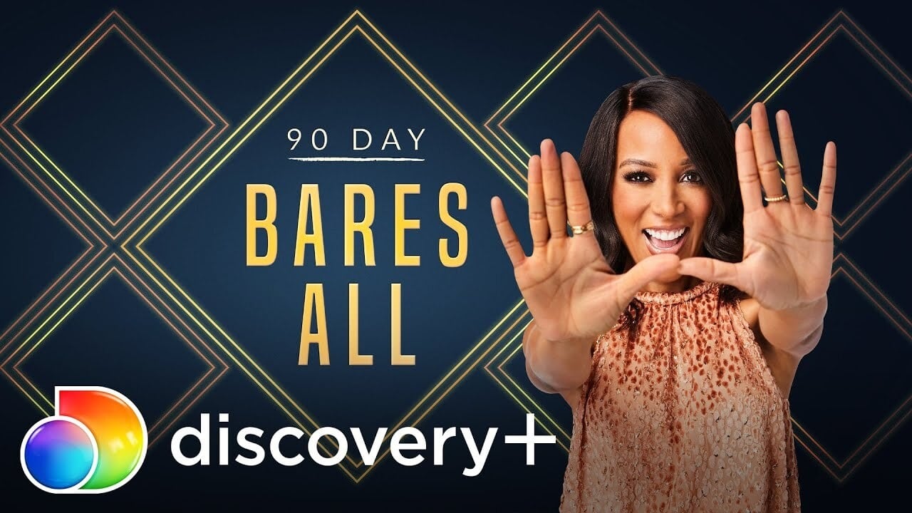 90 Day Bares All background