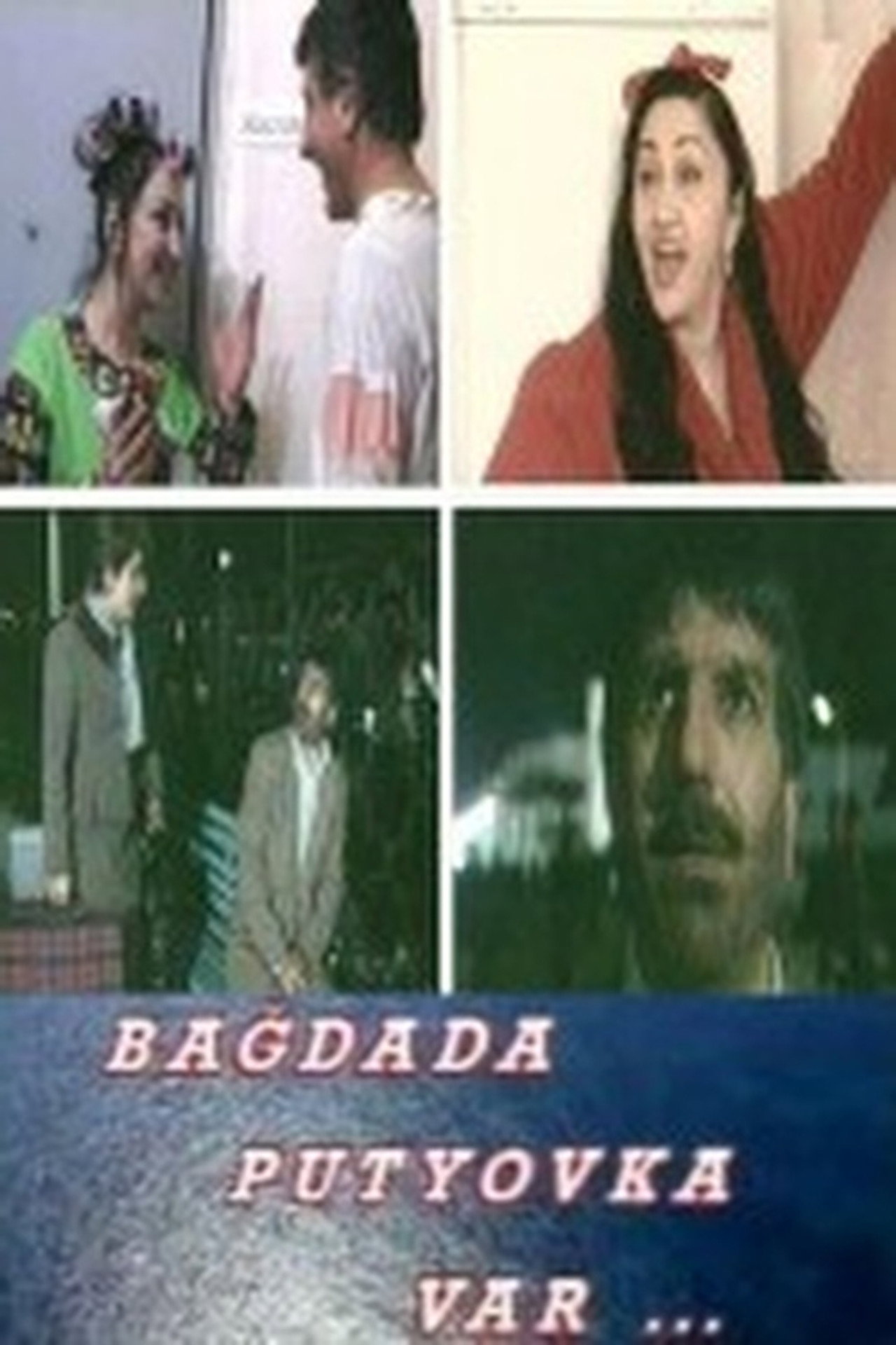 Bağdada putyovka var... filmaffisch