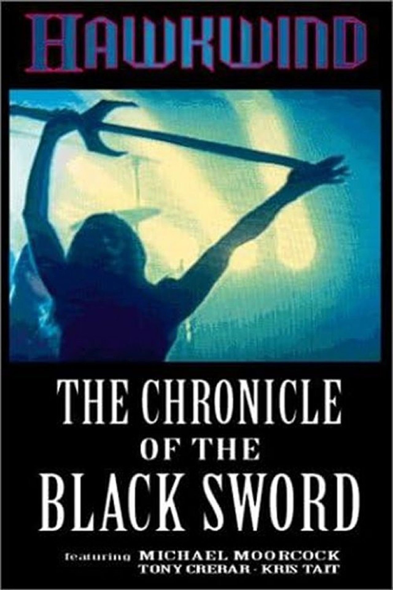 Hawkwind: The Chronicle of the Black Sword Backdrop