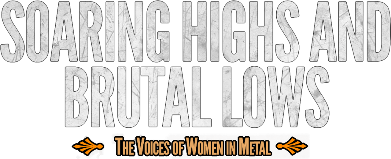Soaring Highs and Brutal Lows: The Voices of Women in Metal