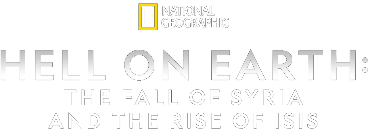 Hell on Earth: The Fall of Syria and the Rise of ISIS