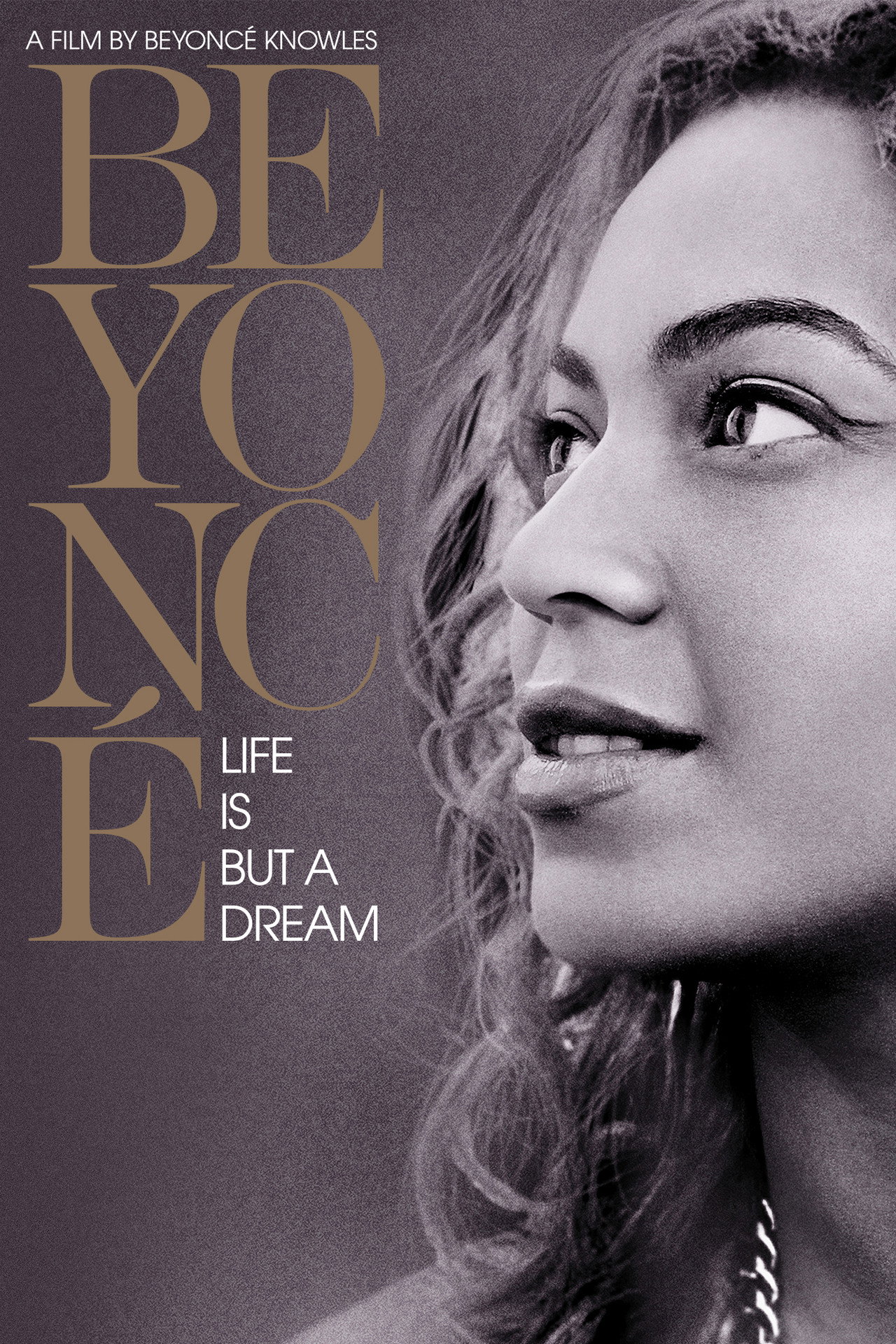 Beyoncé: Az élet csak egy álom – plakát 4