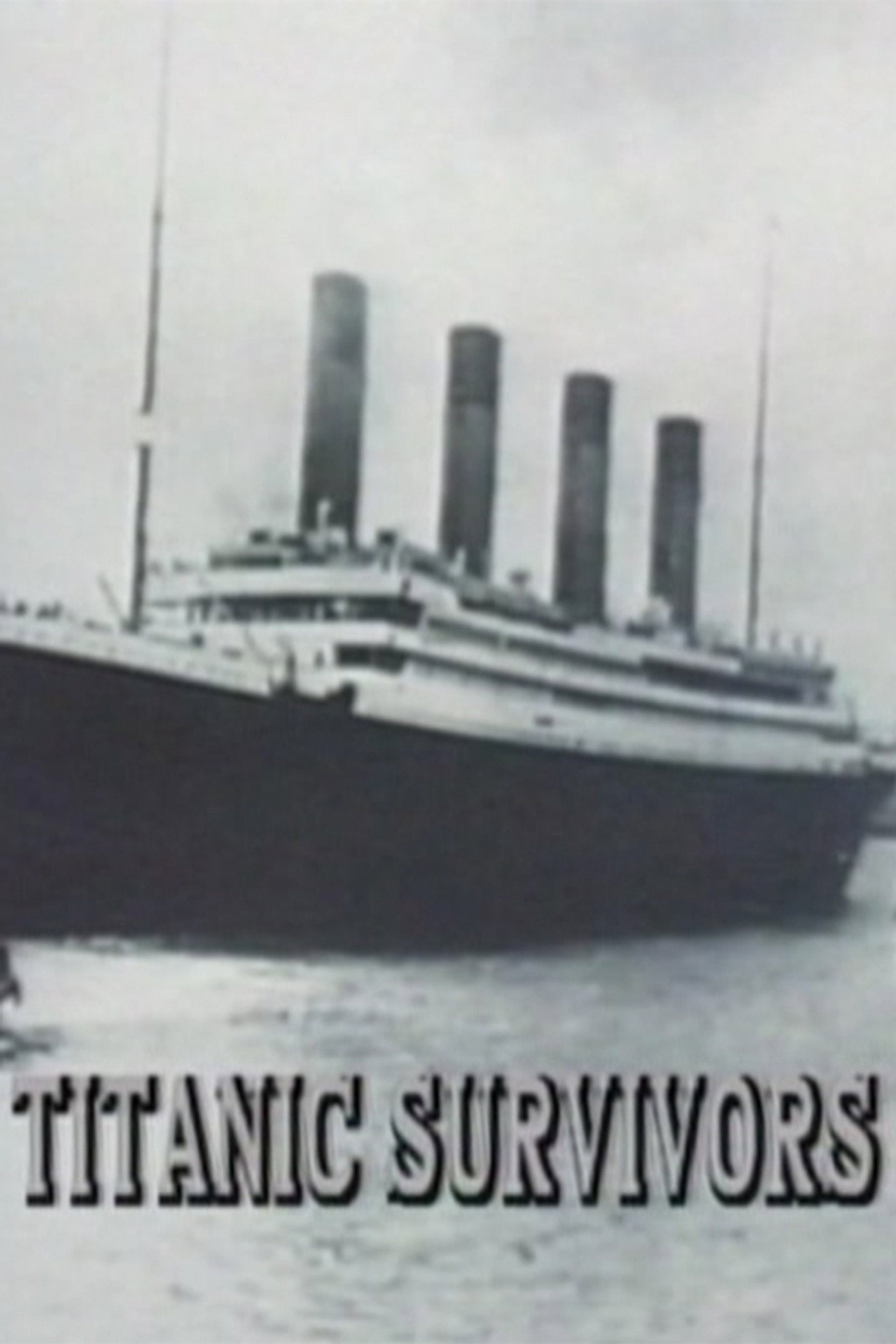 Titanic Survivors filmaffisch