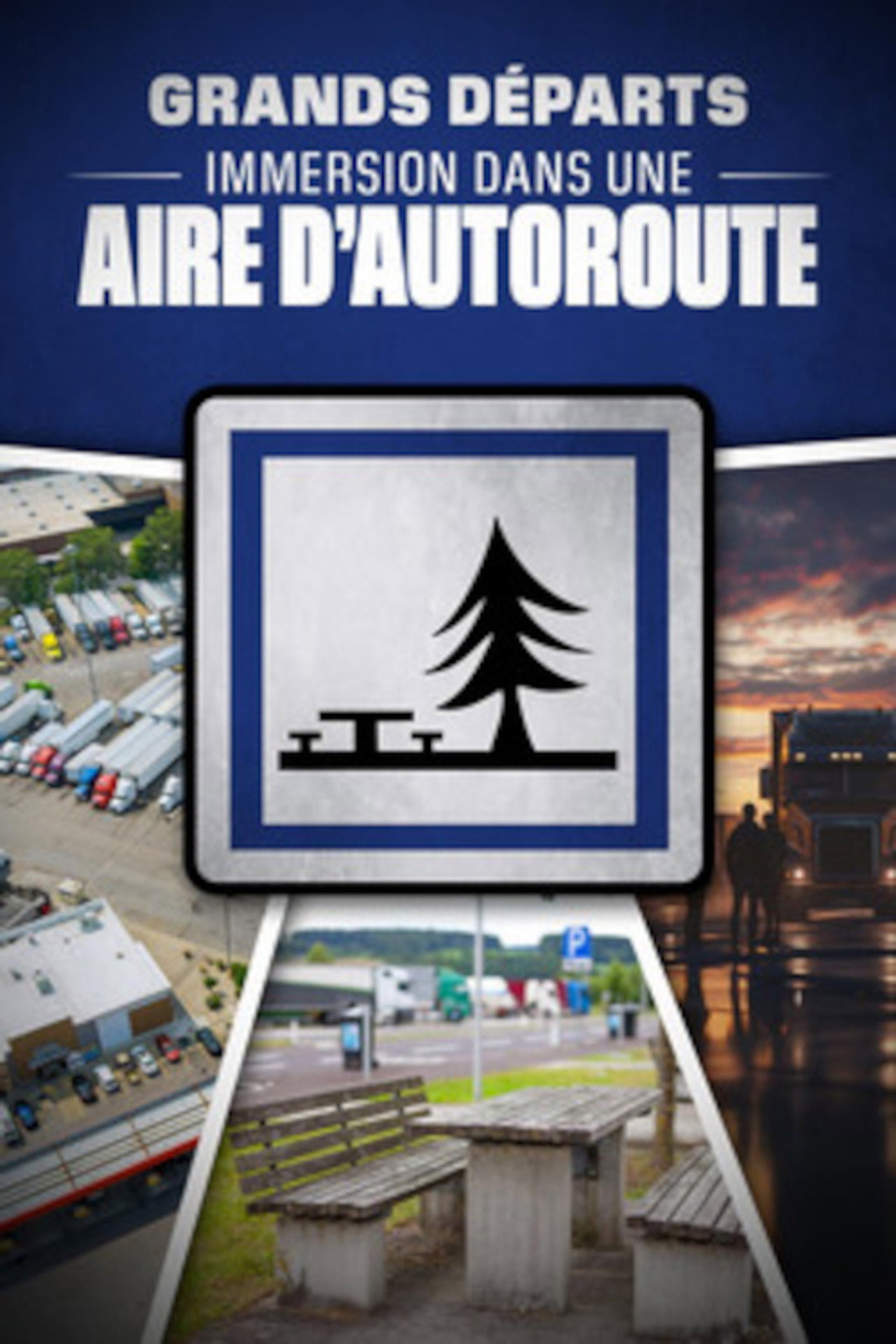 Grands départs, immersion dans une aire d'autoroute