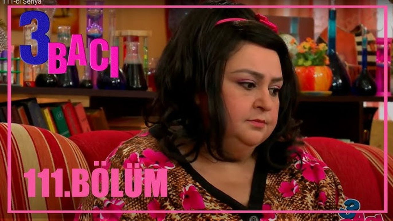 3 bacı — Épisode 111