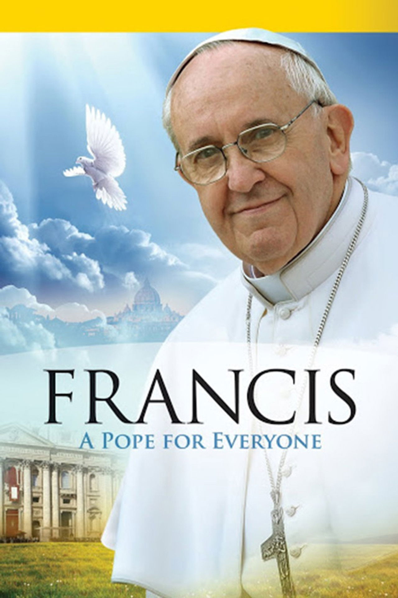 Pope Francis: A Pope For Everyone Backdrop