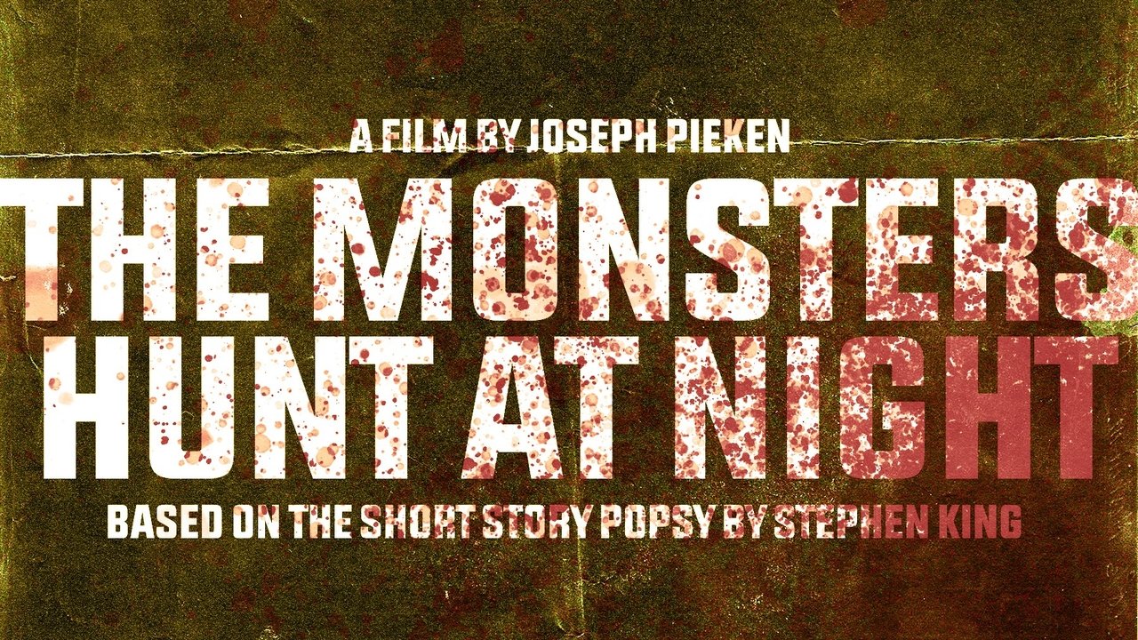 The Monsters Hunt at Night