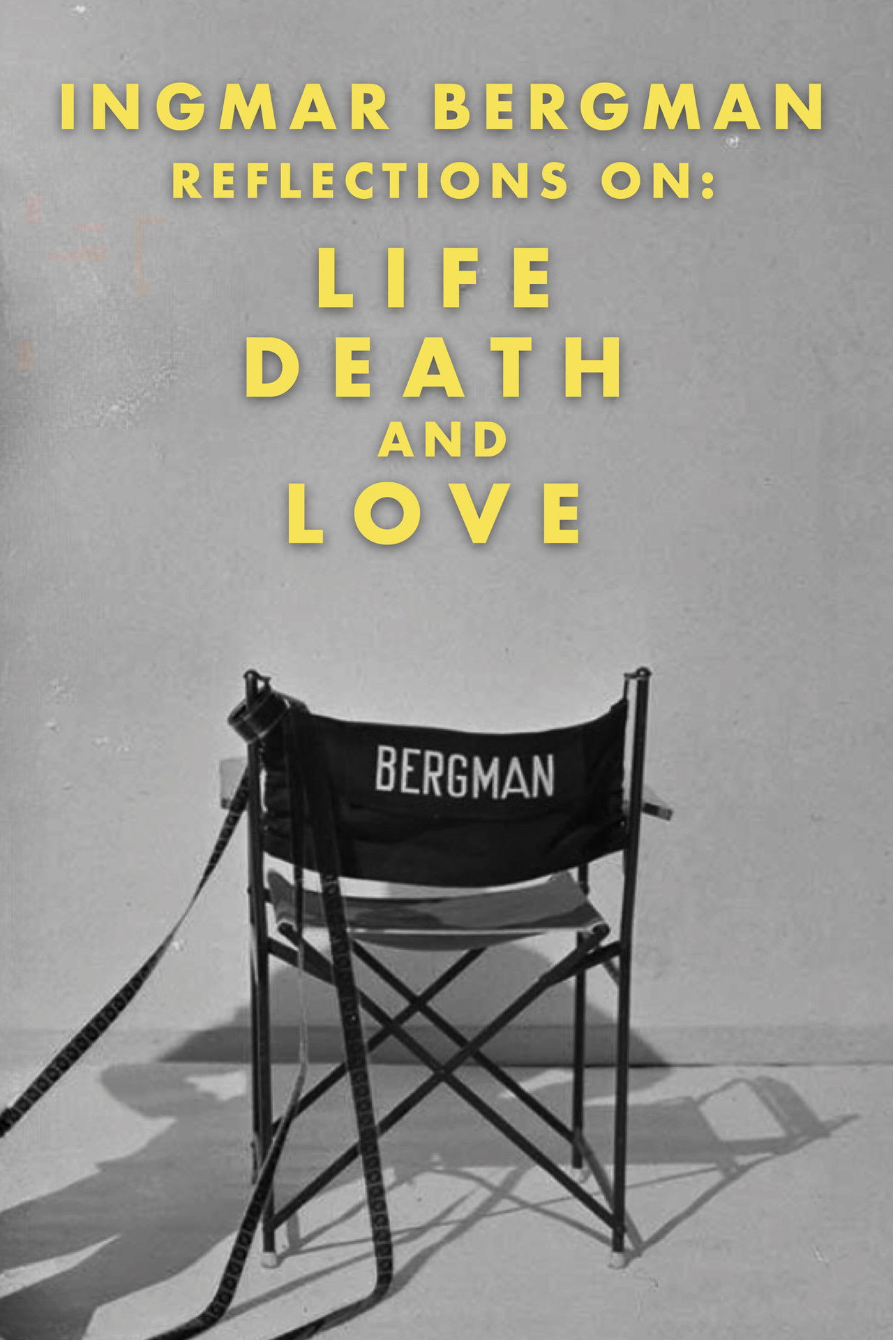Ingmar Bergman: Reflections on Life, Death, and Love Backdrop