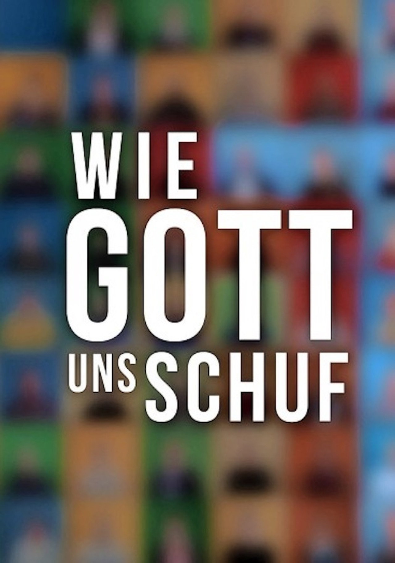 Wie Gott uns schuf - Coming Out in der katholischen Kirche filmaffisch