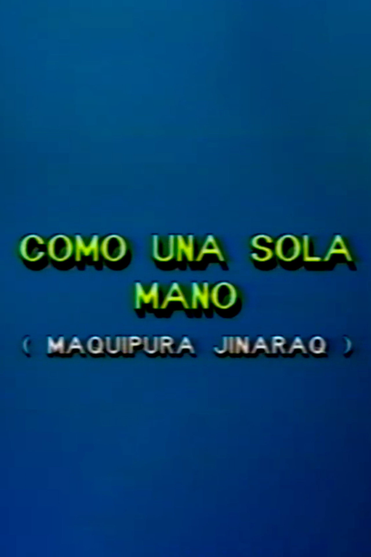 Como una sola mano