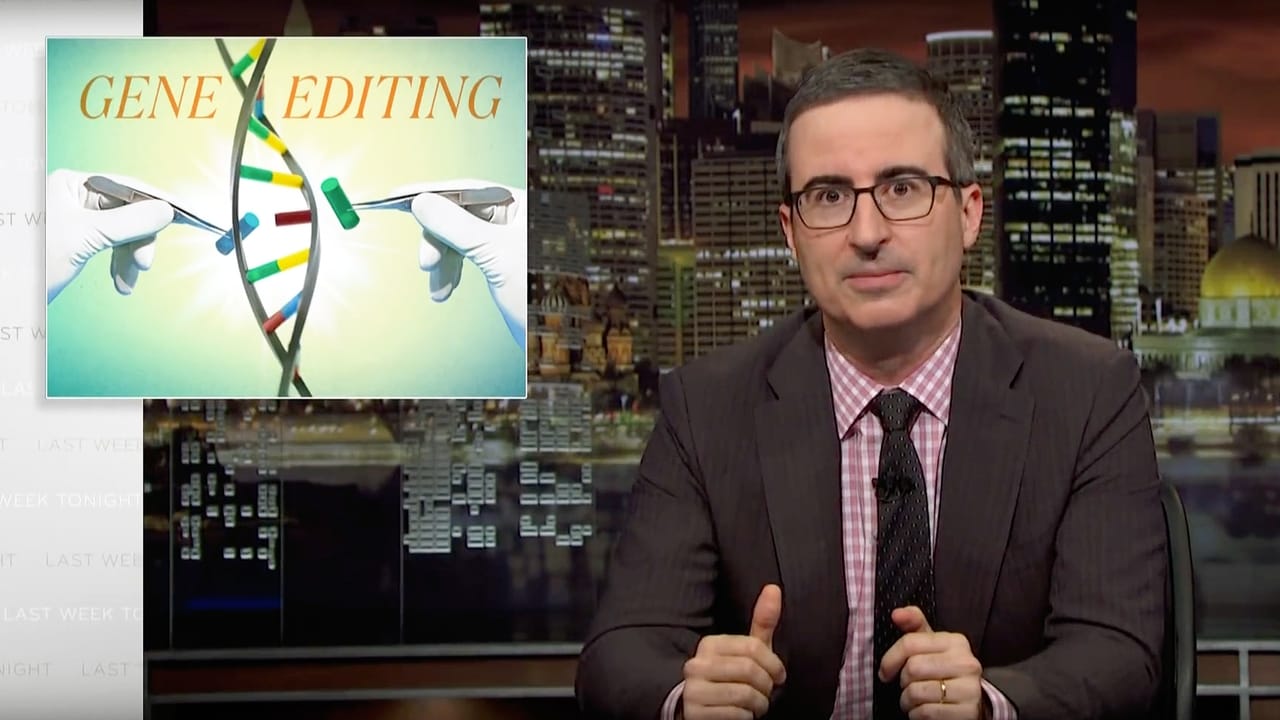 Last Week Tonight with John Oliver - Season 5 Episode 17 : Gene Editing