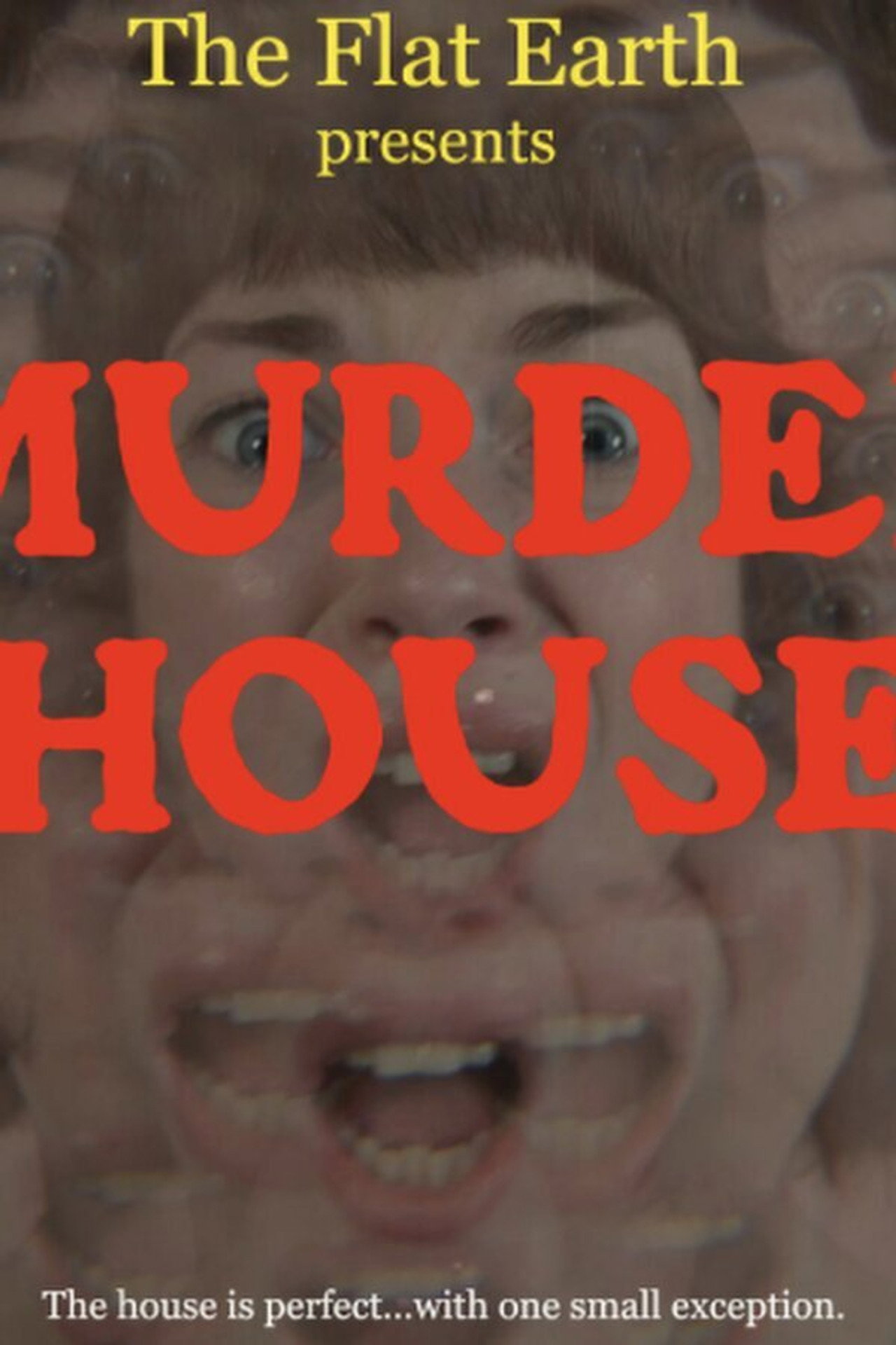 The Flat Earth presents MURDER HOUSE filmaffisch