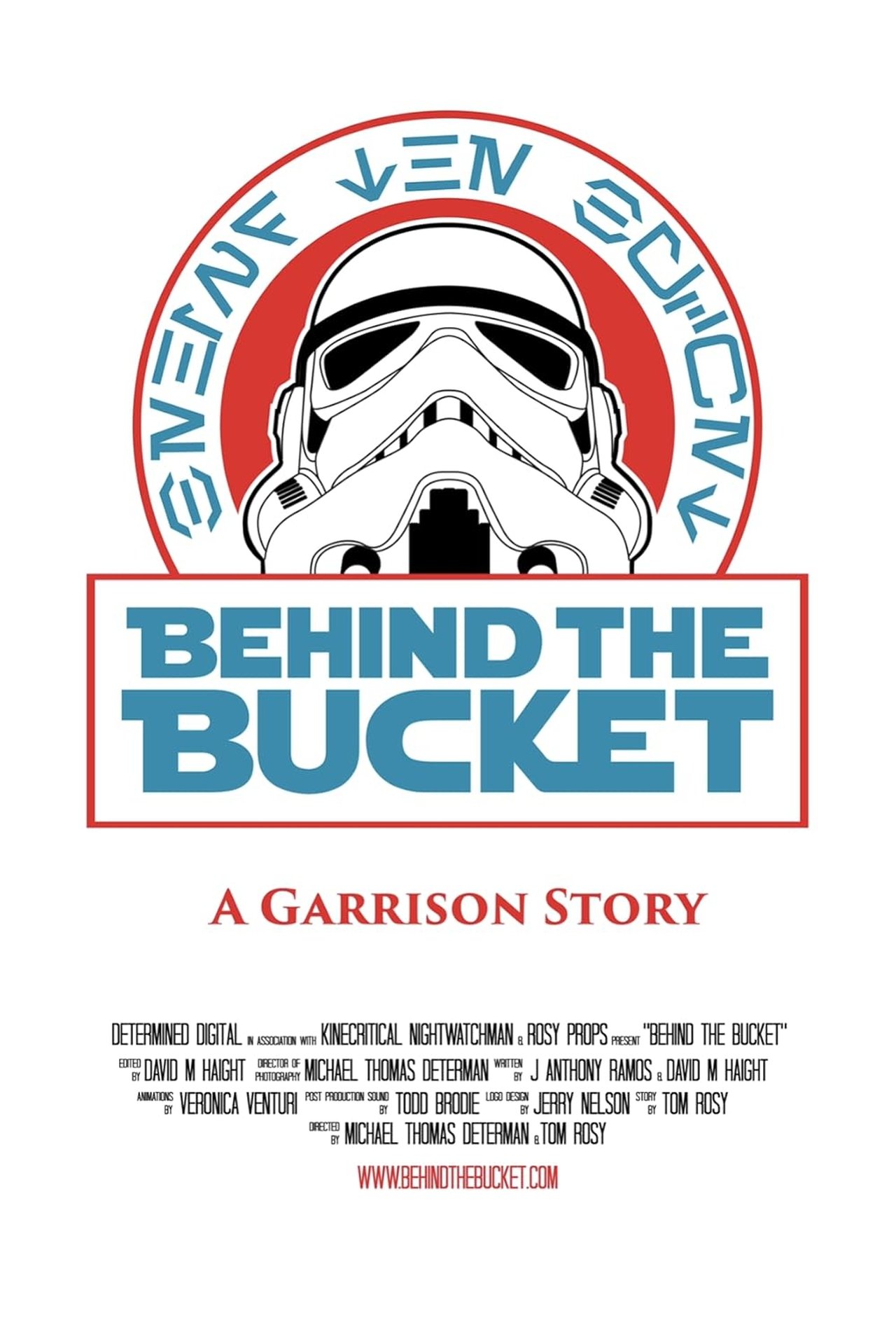 Behind The Bucket: A Garrison Story Behind The Bucket: A Garrison Story