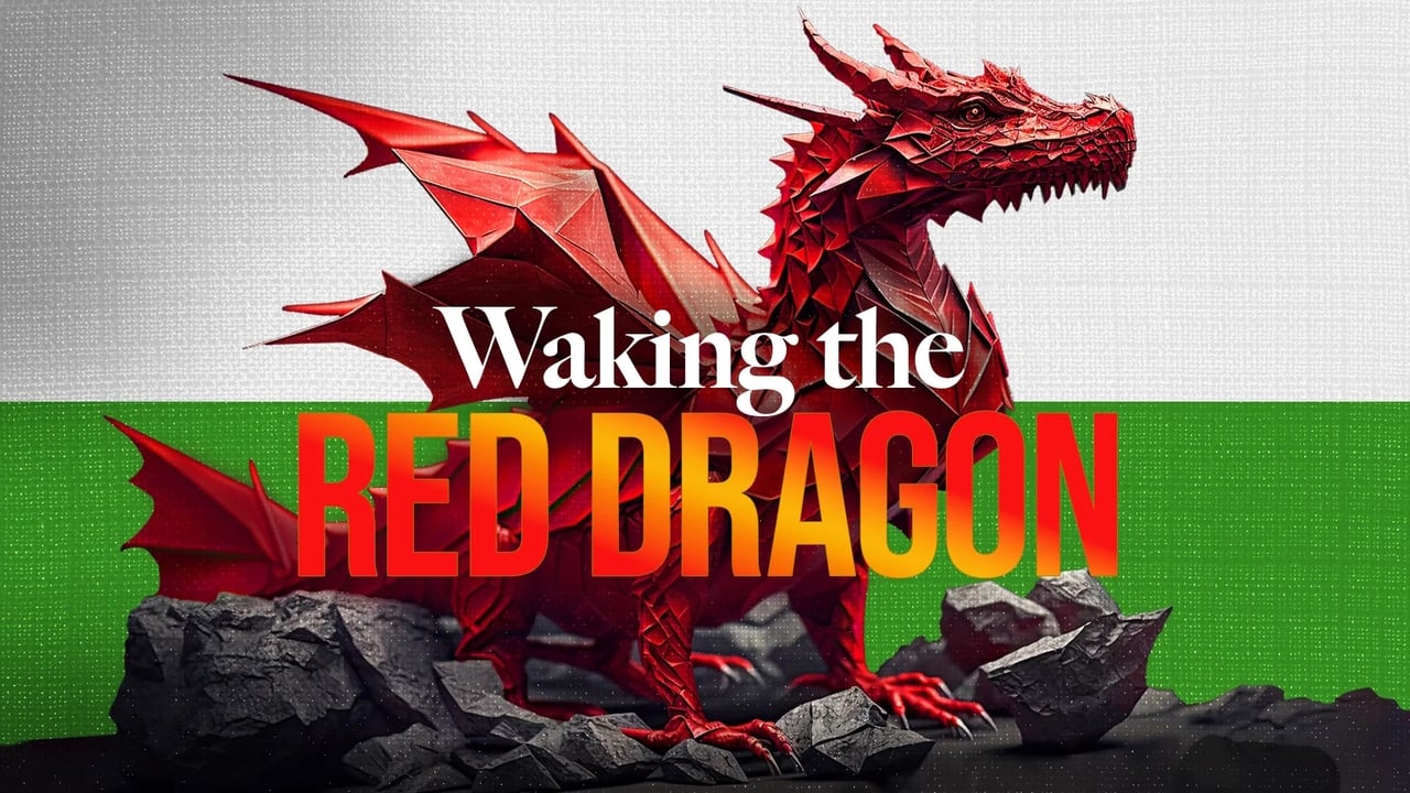 Foreign Correspondent - Season 32 Episode 7 : Waking The Red Dragon - Wales