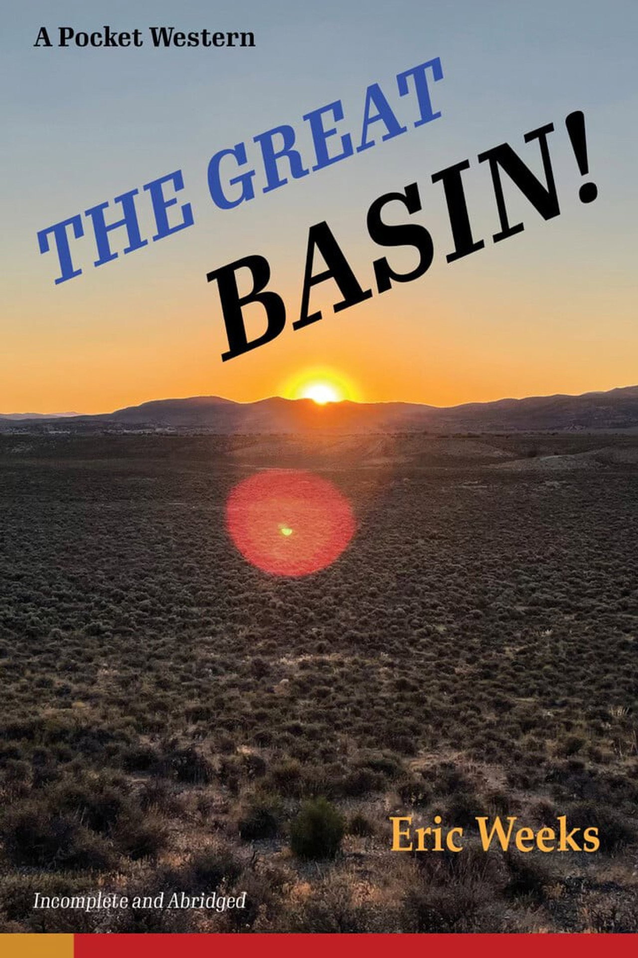 The Great Basin! Or: How I Learned to Stop Worrying and Love the Desert poster