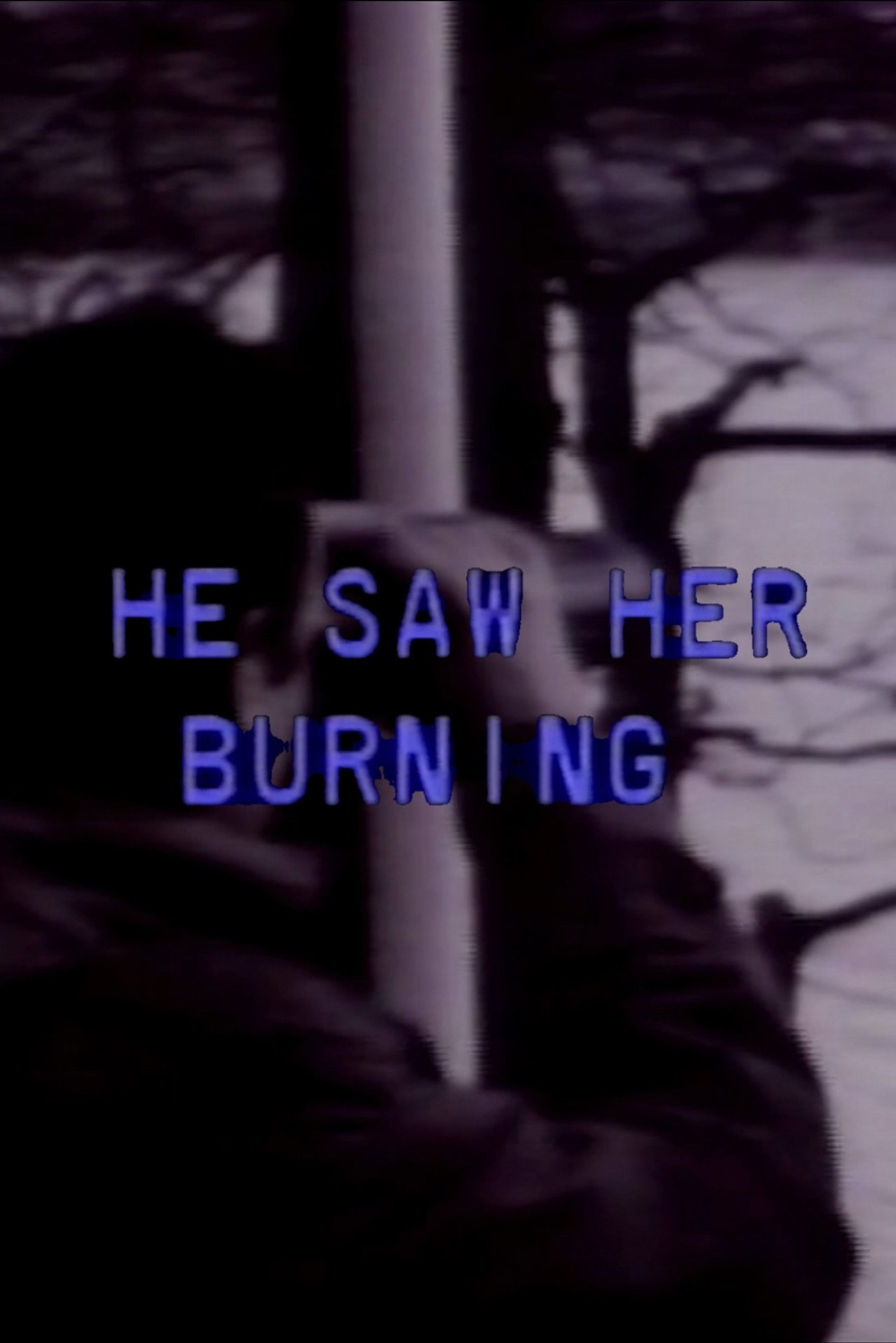 He Saw Her Burning Backdrop
