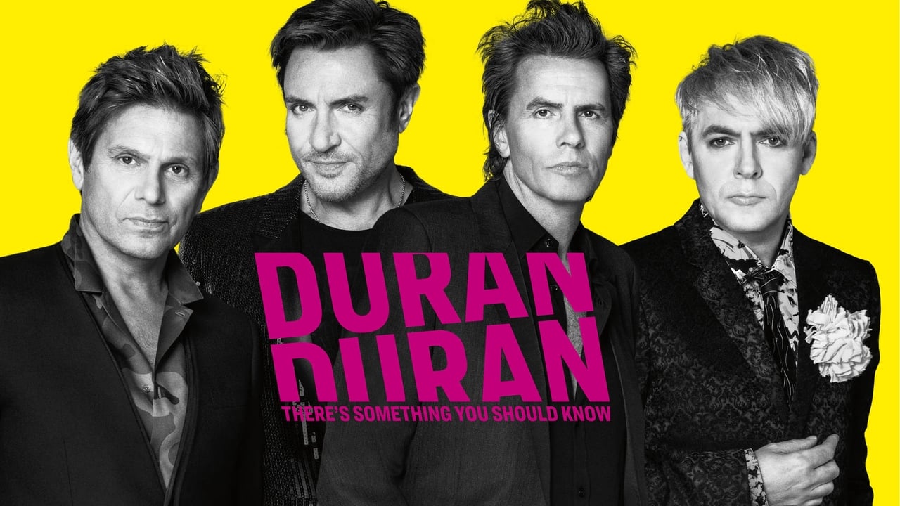 Duran Duran: There's Something You Should Know background