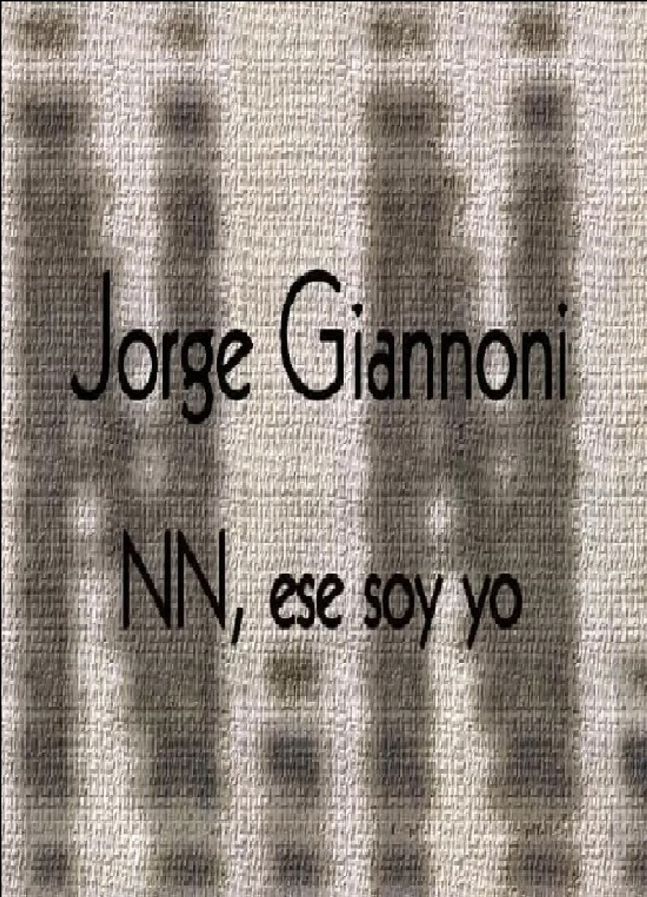 Jorge Giannoni: NN, ese soy yo Backdrop