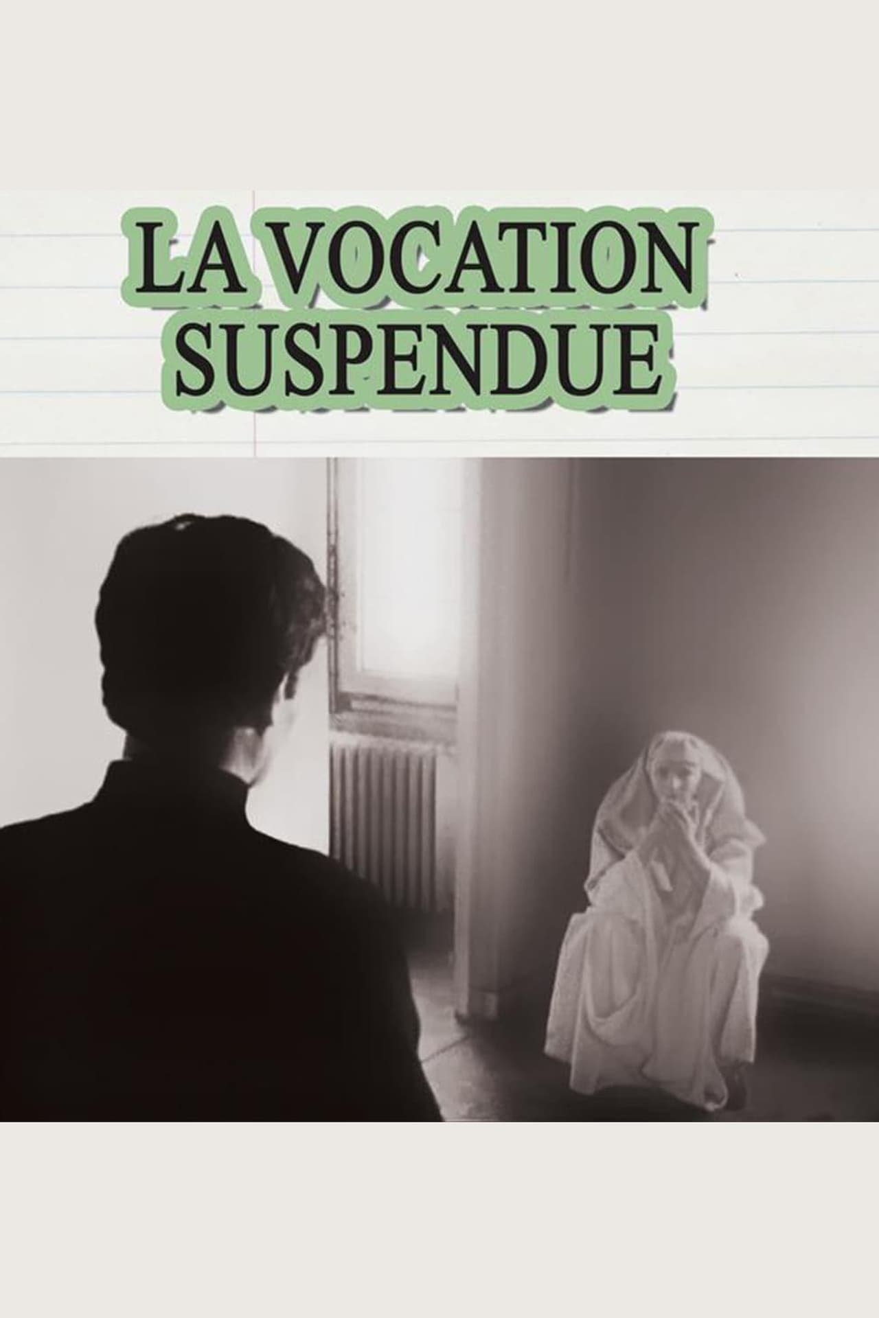 La Vocation suspendue (1978)