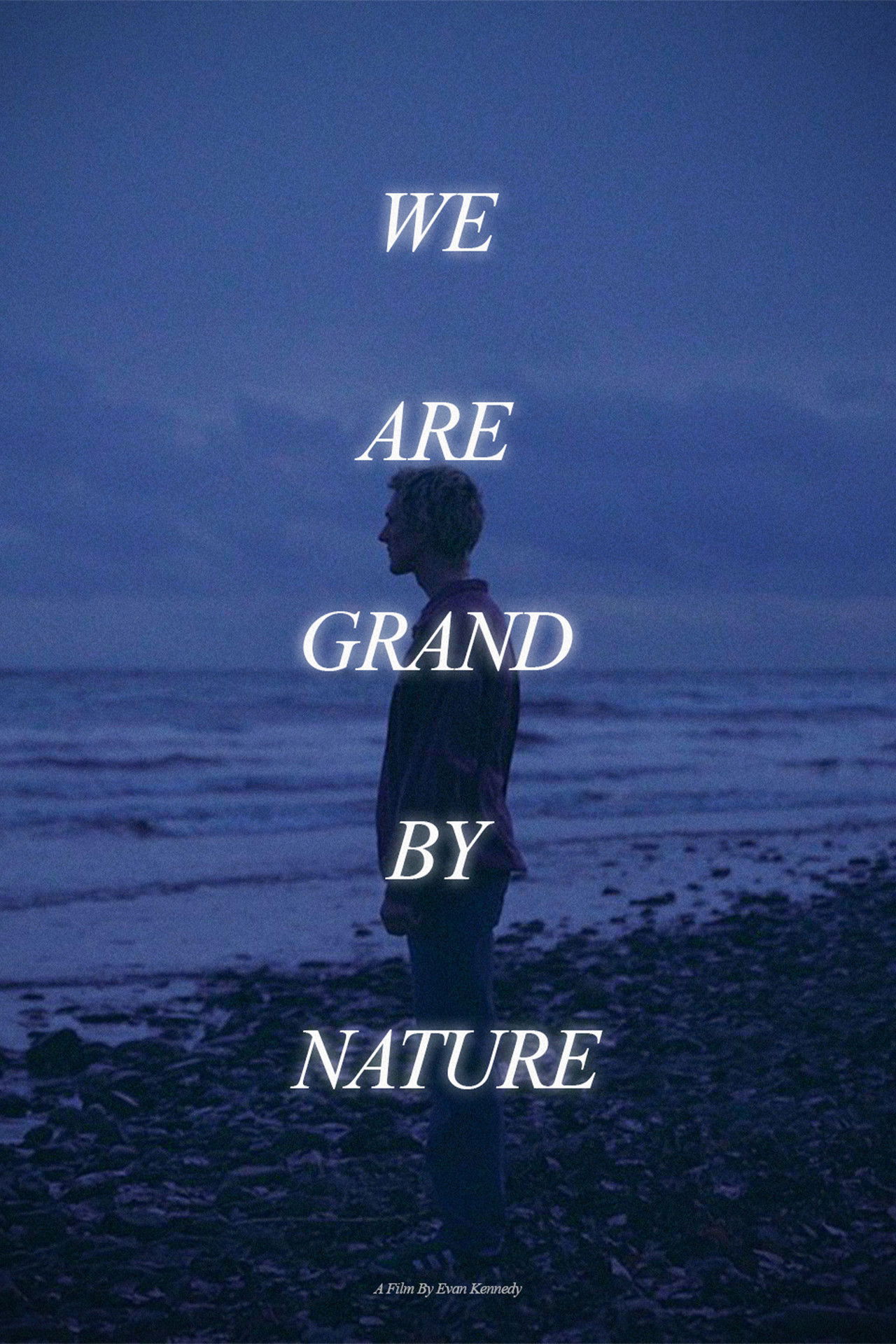 We Are Grand By Nature