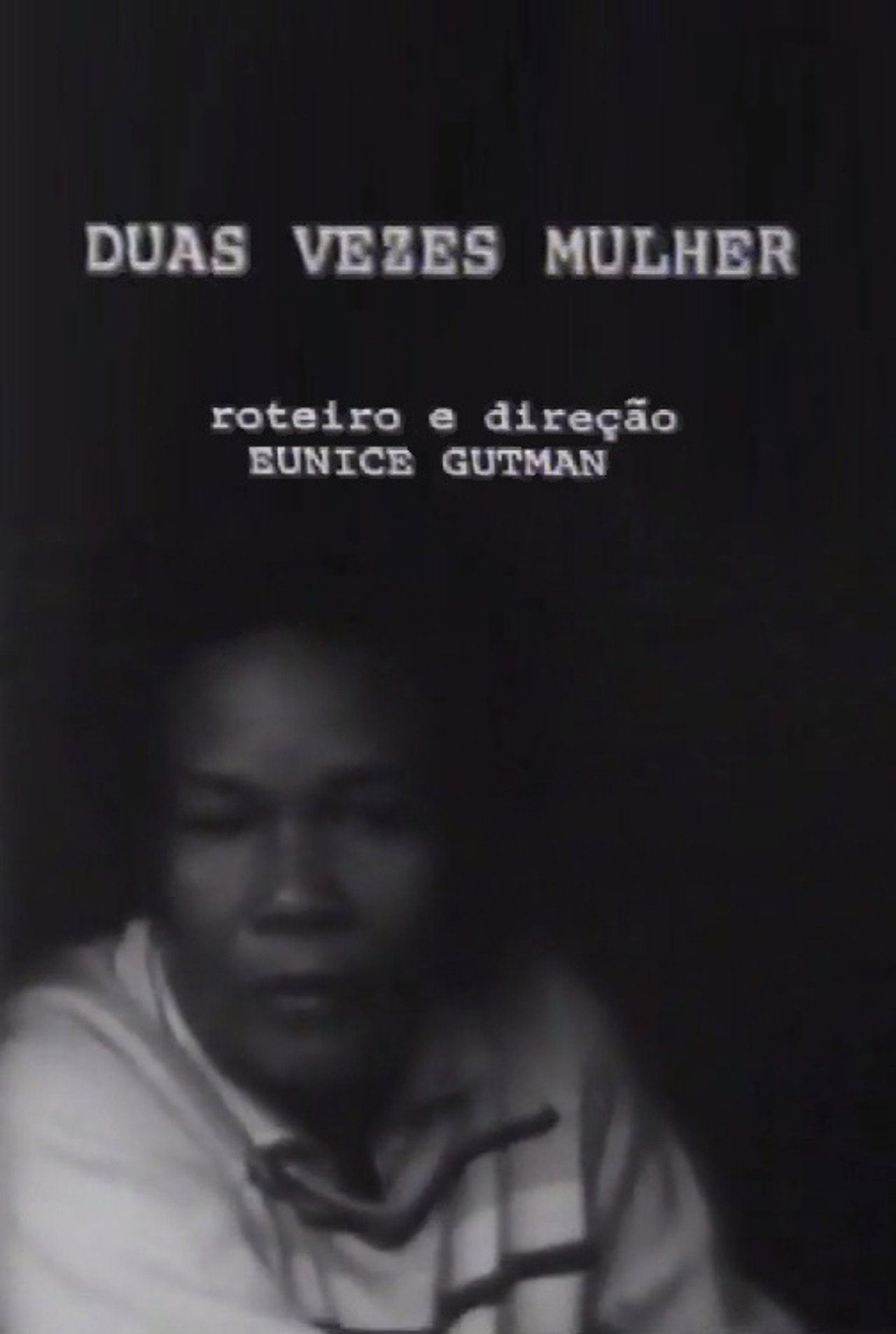 Duas Vezes Mulher filmaffisch
