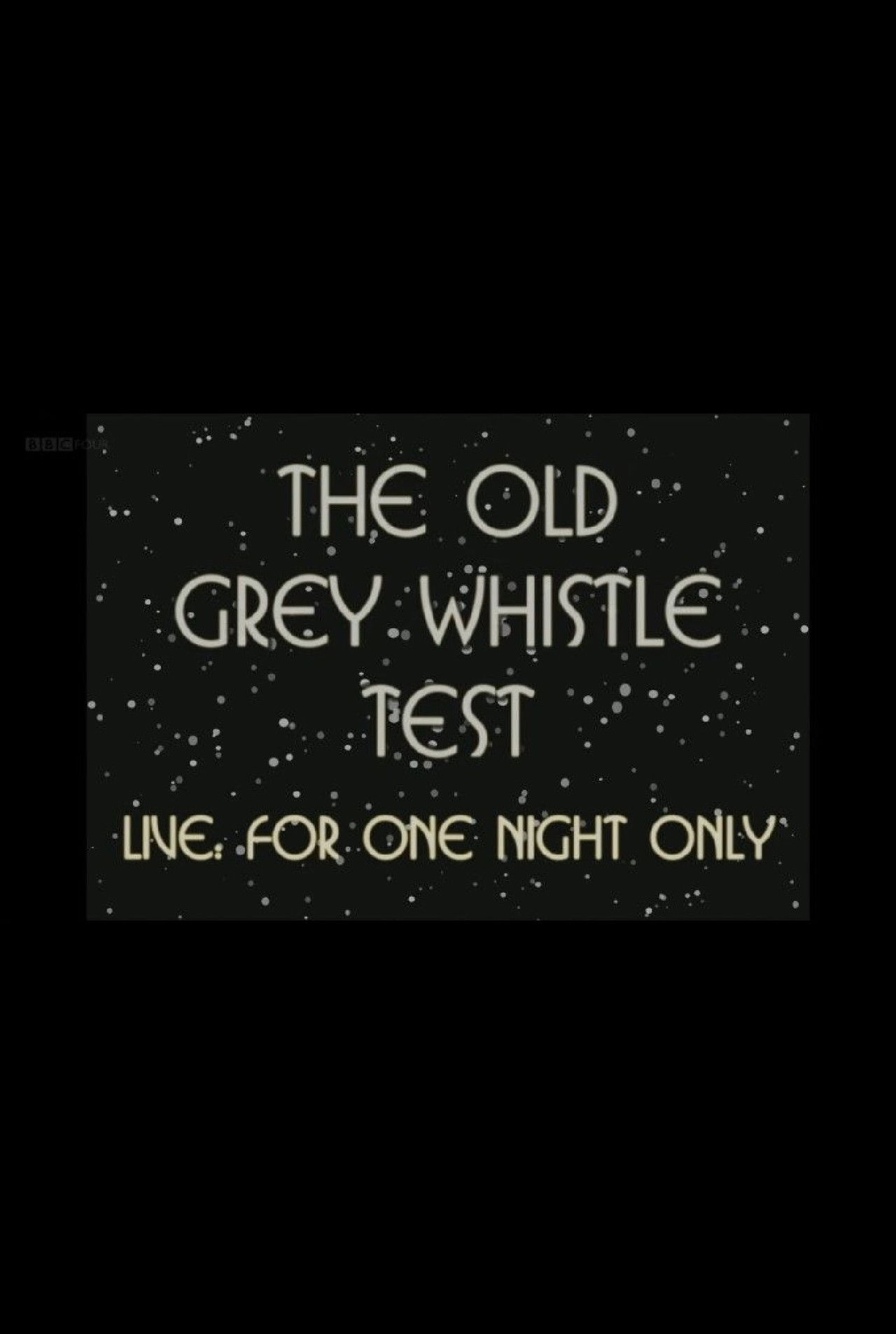 The Old Grey Whistle Test: Live for One Night Only Backdrop