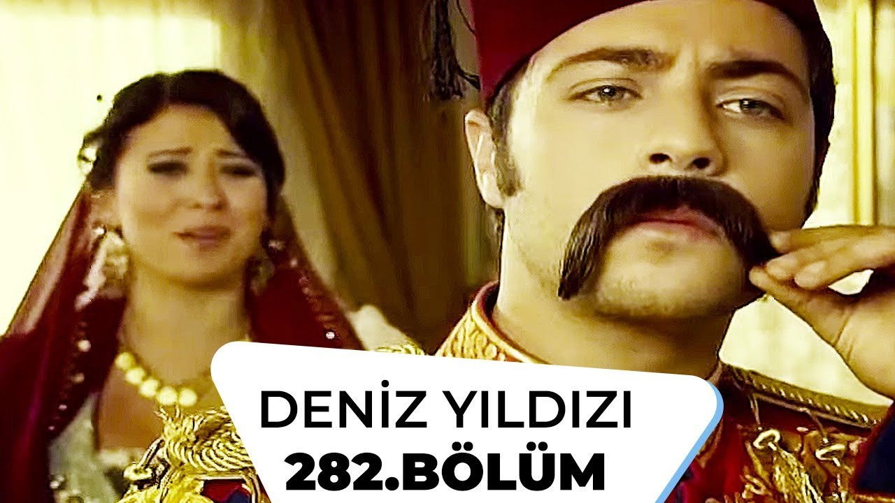 Deniz Yıldızı — Épisode 282