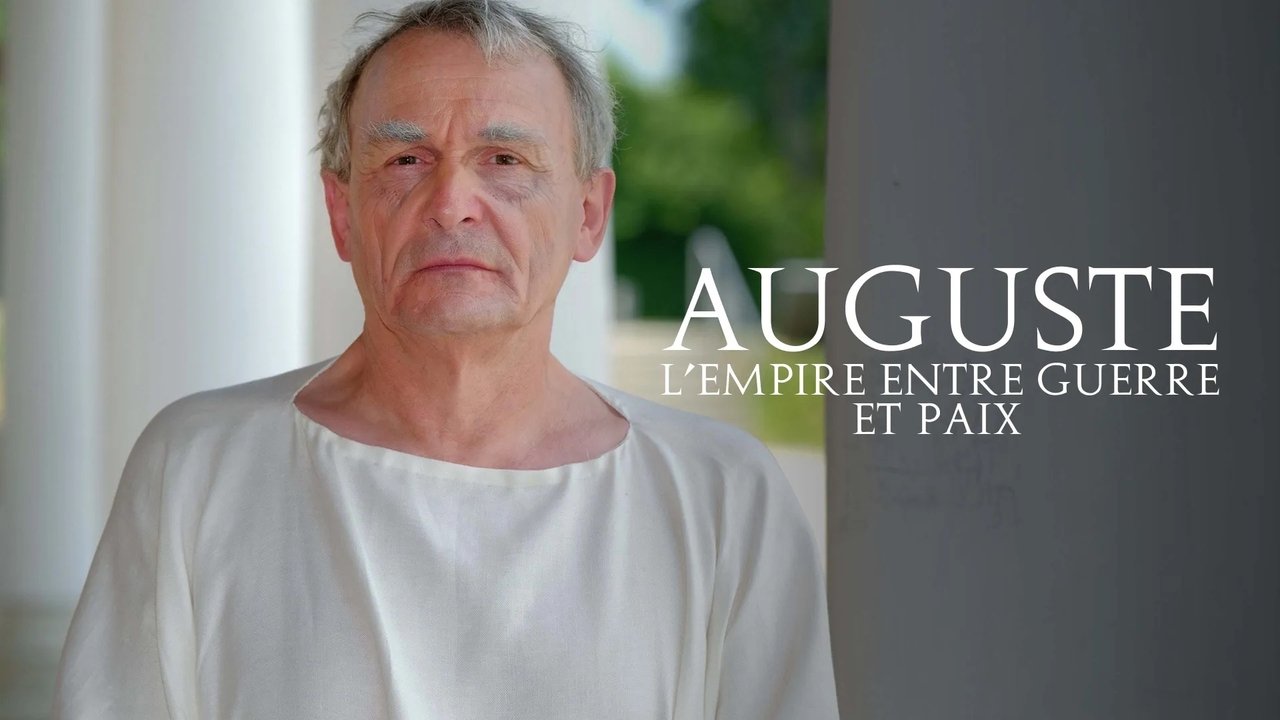 مشاهدة فيلم Auguste, l'Empire entre guerre et paix مترجم بدون اعلانات - خلفية