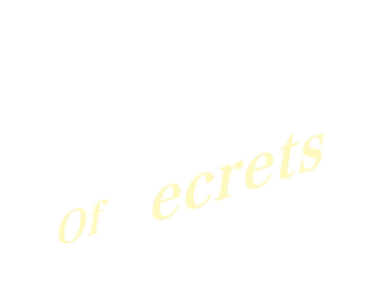 Melody of Secrets