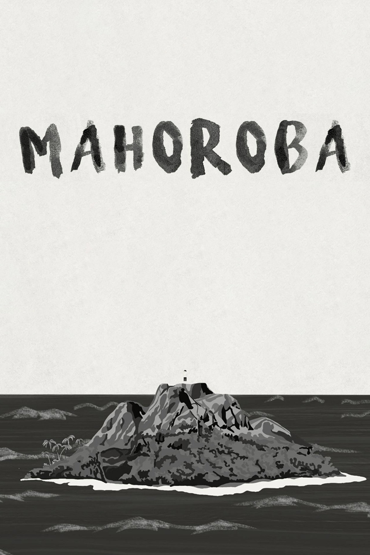 MAHOROBA filmaffisch