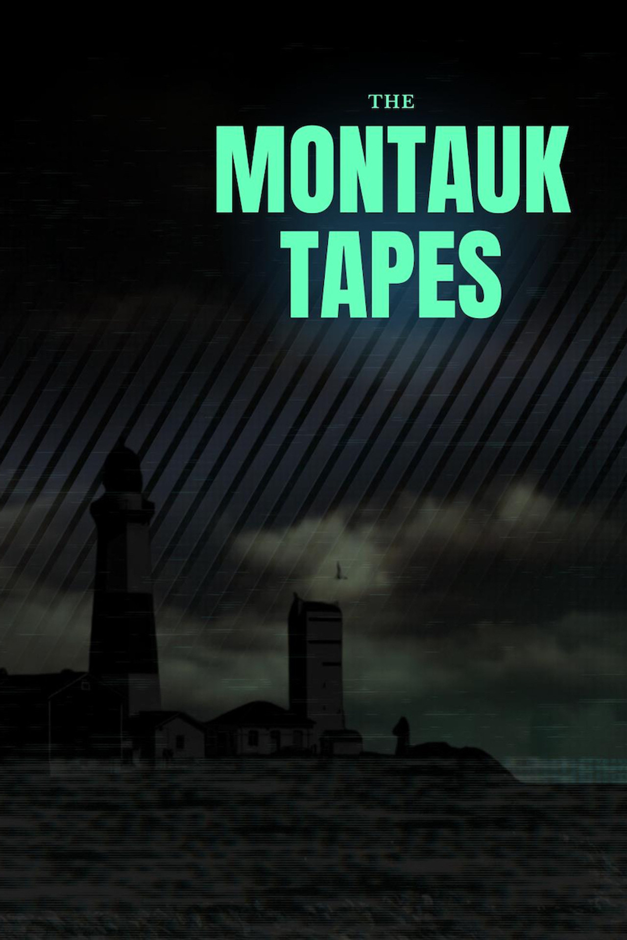 The Montauk Tapes
