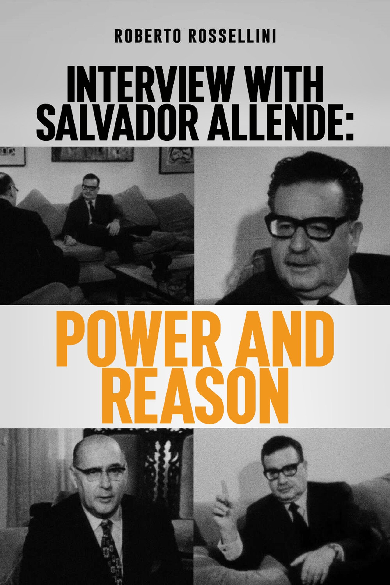 Interview with Salvador Allende: Power and Reason