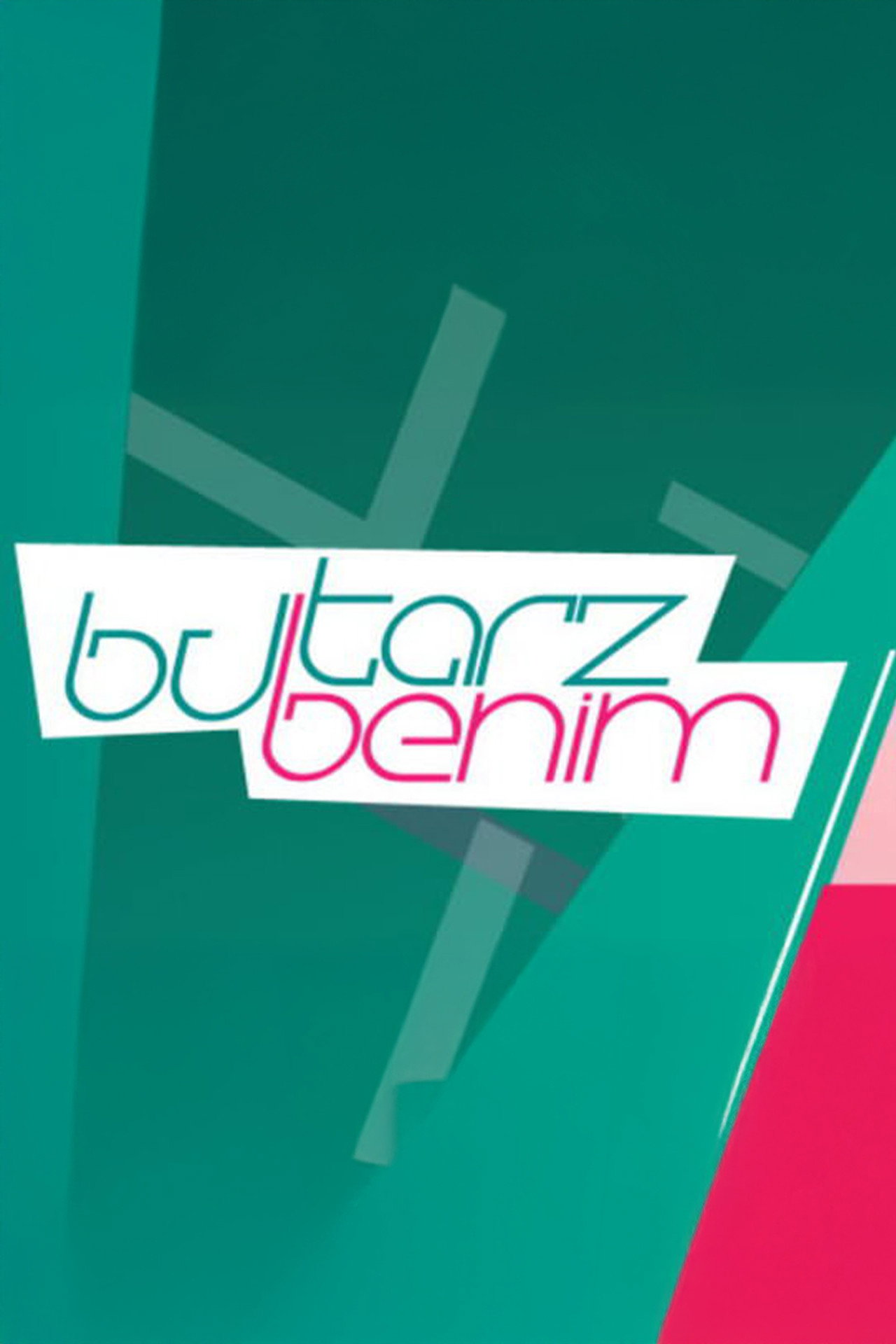 Bu Tarz Benim affisch