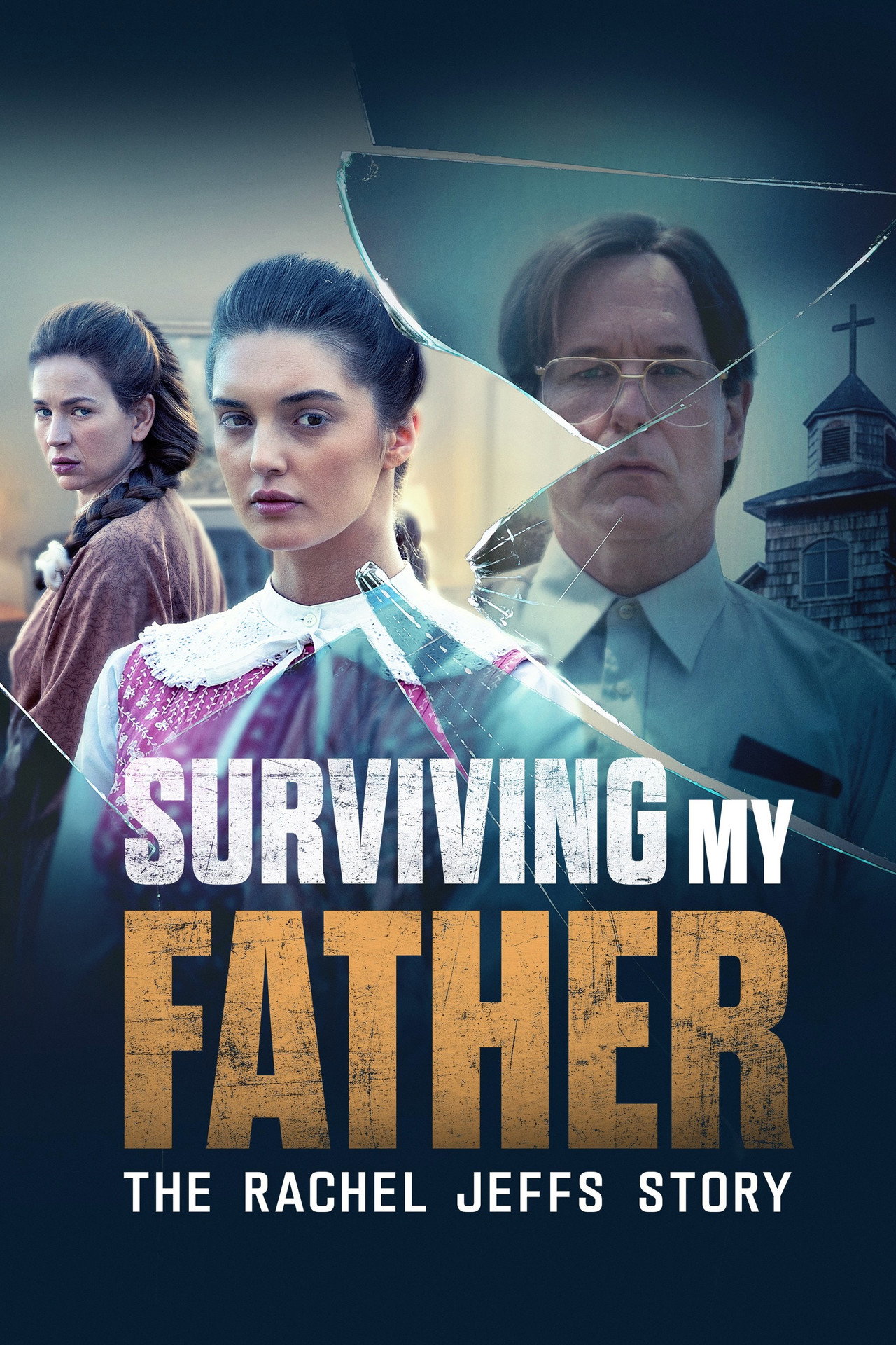 Surviving My Father: The Rachel Jeffs Story filmaffisch