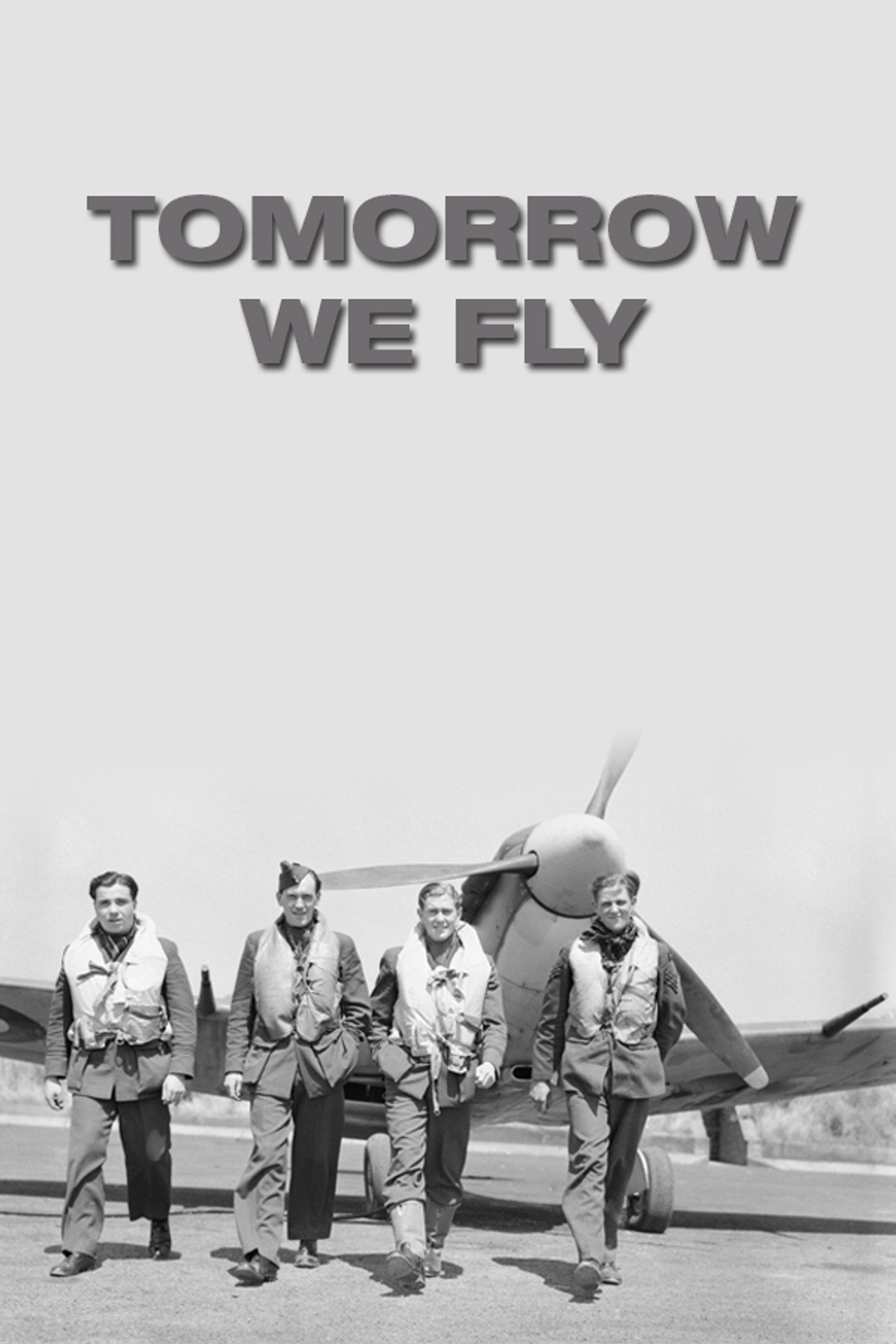 Tomorrow We Fly filmaffisch