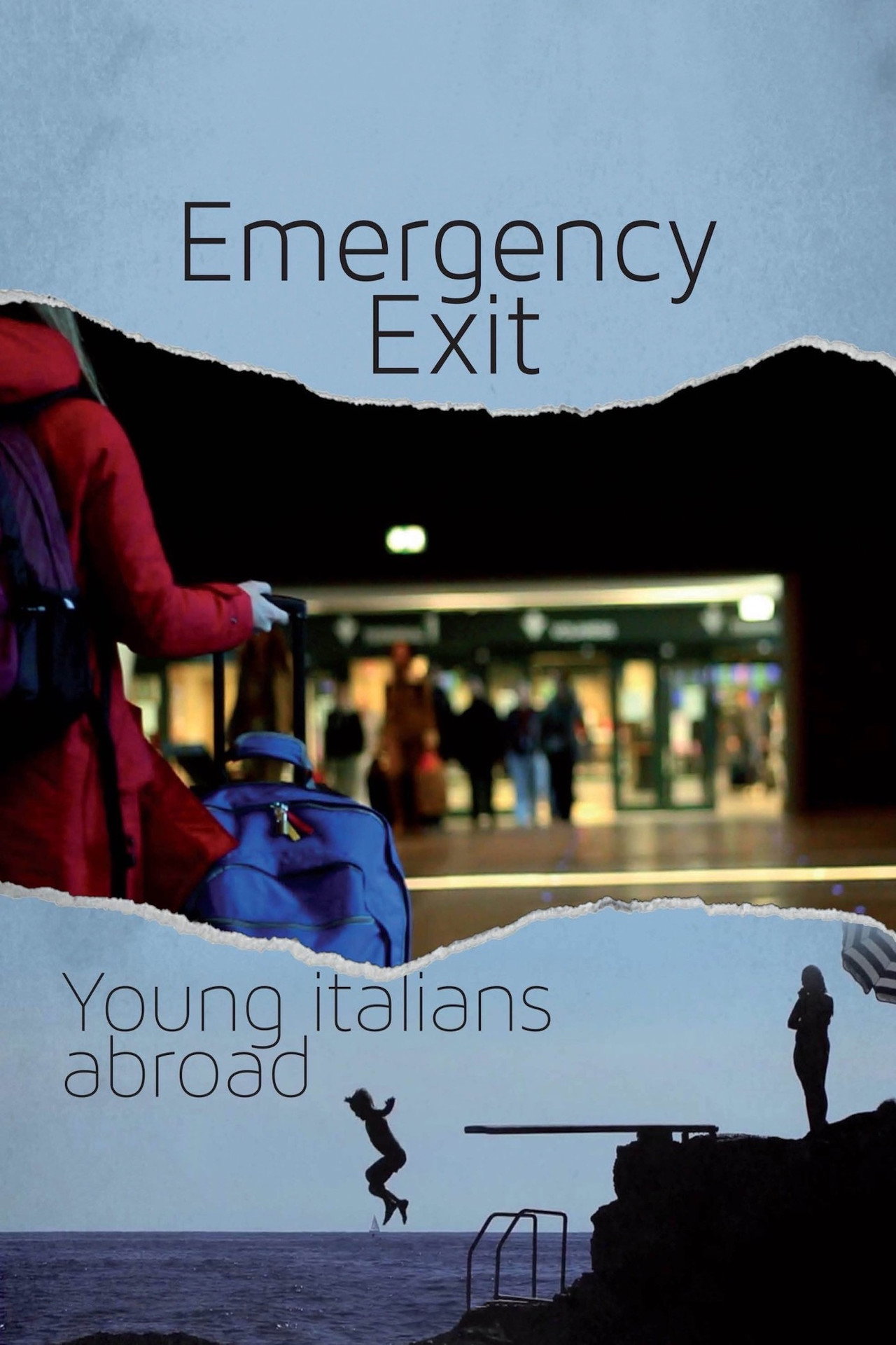 Emergency Exit: Young Italians Abroad Backdrop