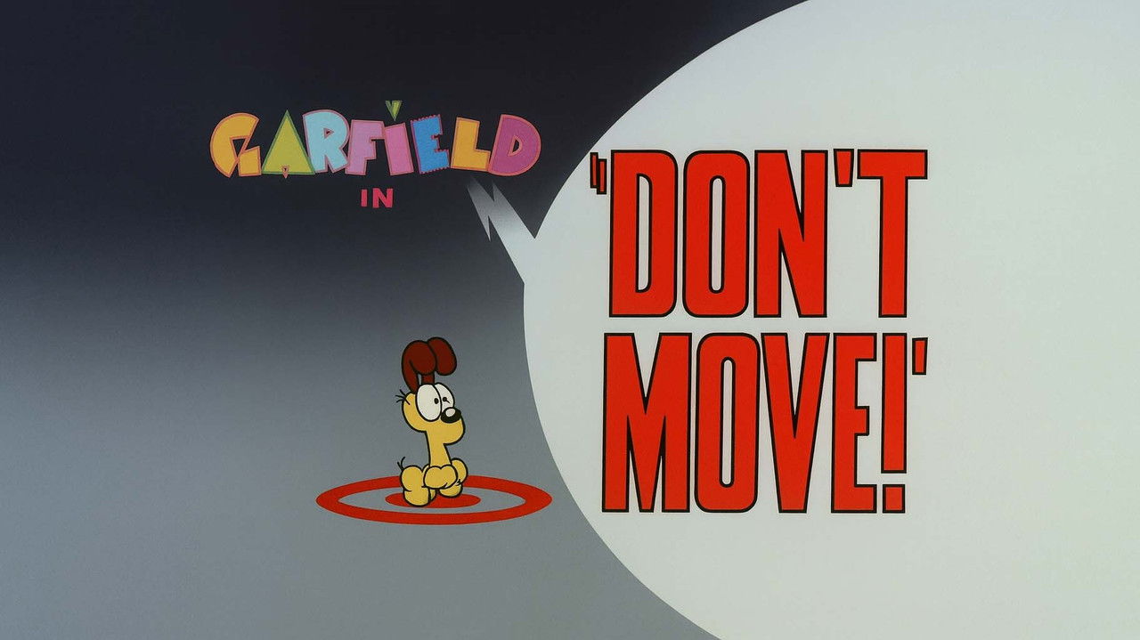 Garfield and Friends - Season 1 Episode 27 : Don't Move!