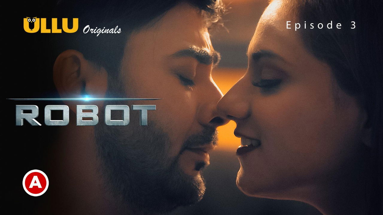 Robot — Épisode 3