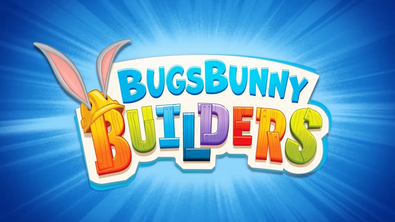 Bugs Bunny Builders - Season 1