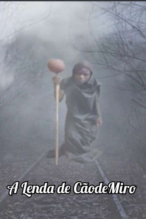 A Lenda de CãodeMiro poster