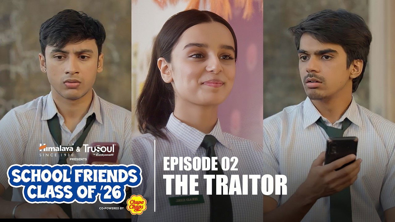 School Friends Class of 2026 — Épisode 2