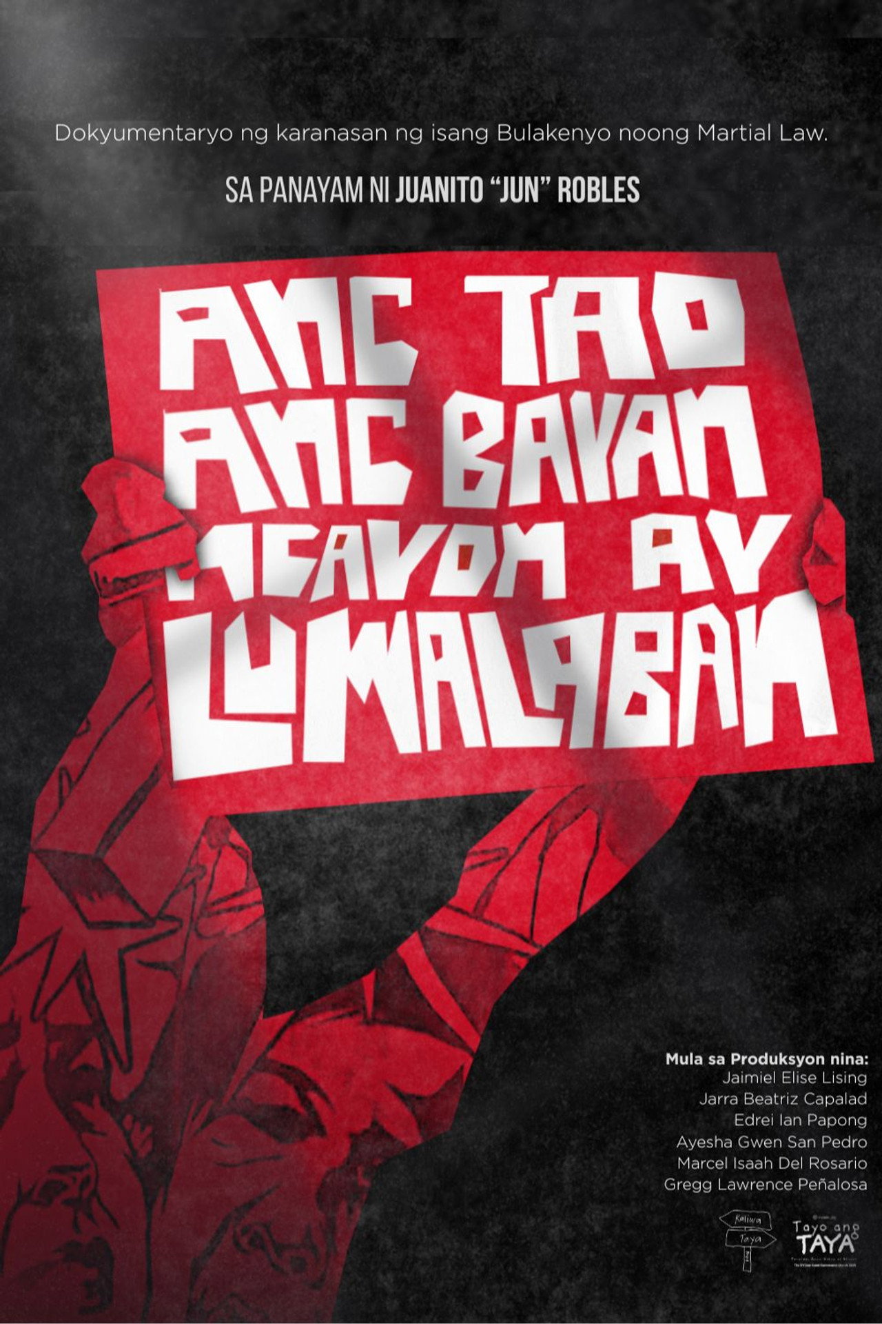 Ang Tao, Ang Bayan, Ngayon ay Lumalaban
