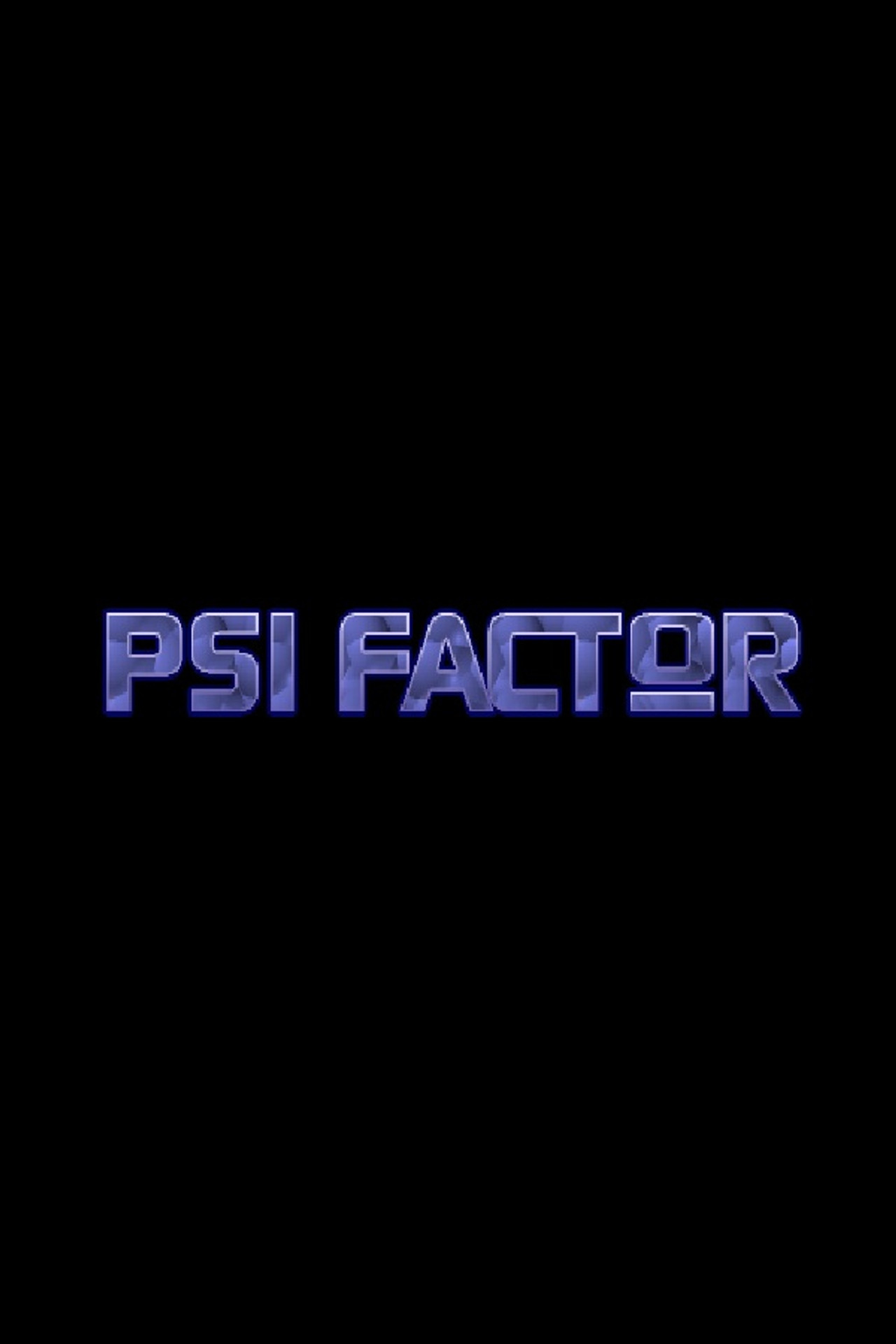 PSI Factor - Es geschieht jeden Tag